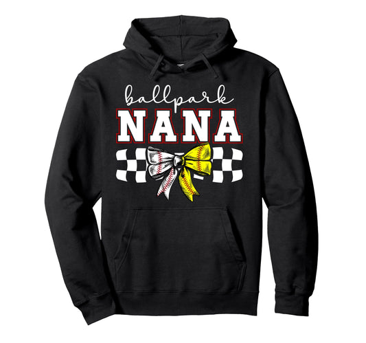 Ballpark Nana Softball Baseball Nana Hoodie - Aesthetic Graphic Men Women - T-Shirt, Sweatshirt, Hoodie