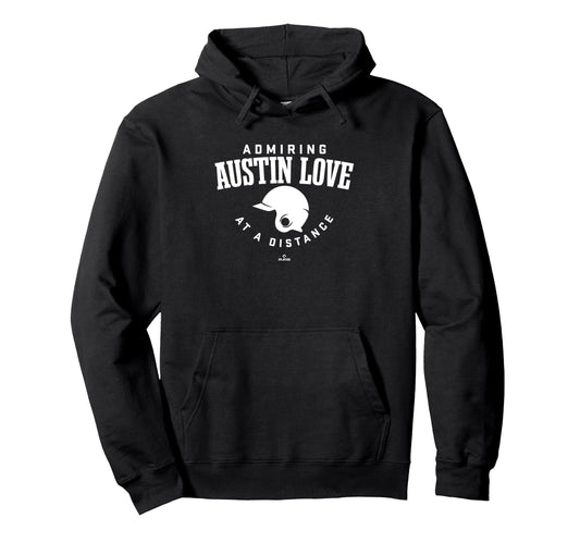 Admiring Distance Austin Love Hoodie - Casual Everyday Wear for Adults - T-Shirt, Sweatshirt, Hoodie