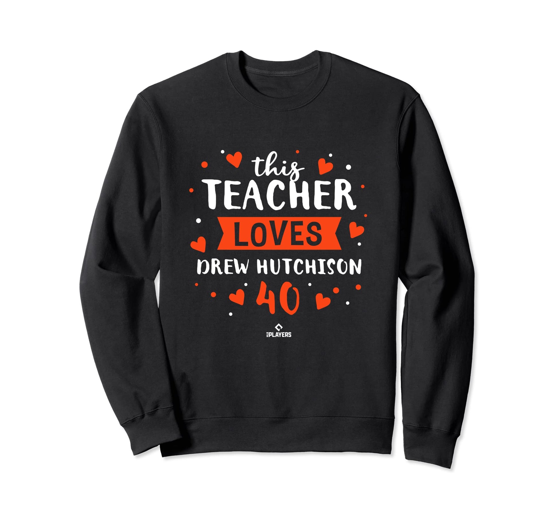 This Teacher Loves Drew Hutchison Sweatshirt - Trendy Graphic Unisex - T-Shirt, Sweatshirt, Hoodie