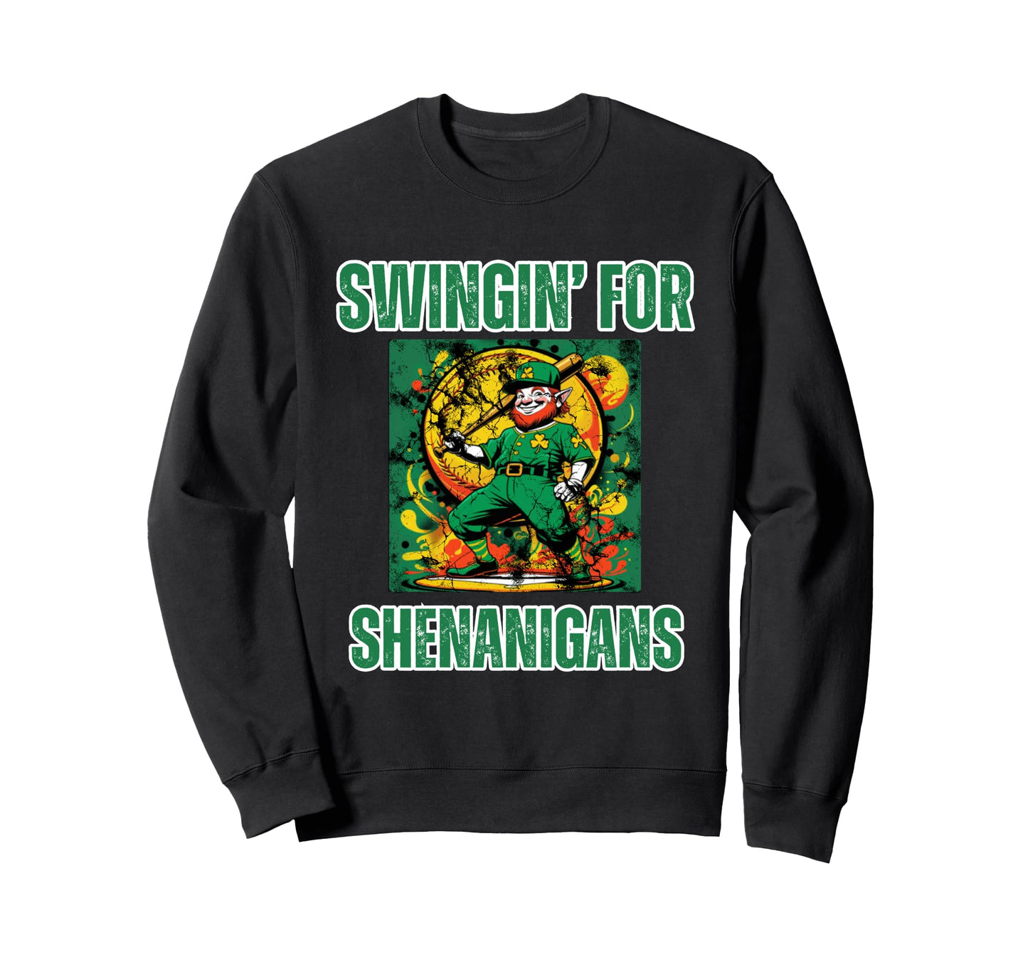 Leprechaun Baseball Power St Sweatshirt - Novelty Apparel for Adults - T-Shirt, Sweatshirt, Hoodie