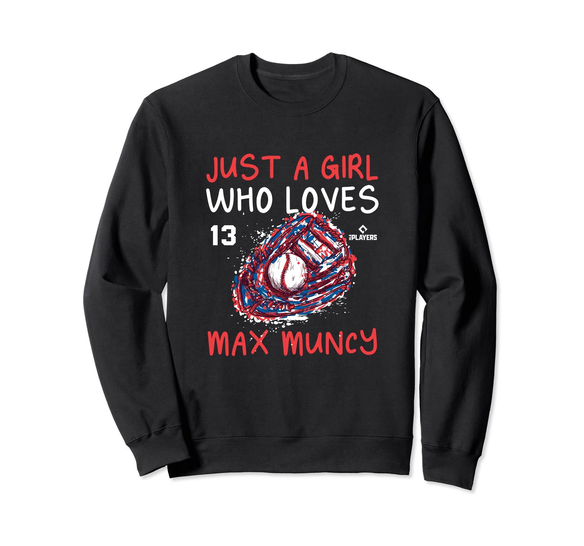 Who Loves Max Muncy Los Angeles Sweatshirt - Fun Novelty Design Men Women - T-Shirt, Sweatshirt, Hoodie