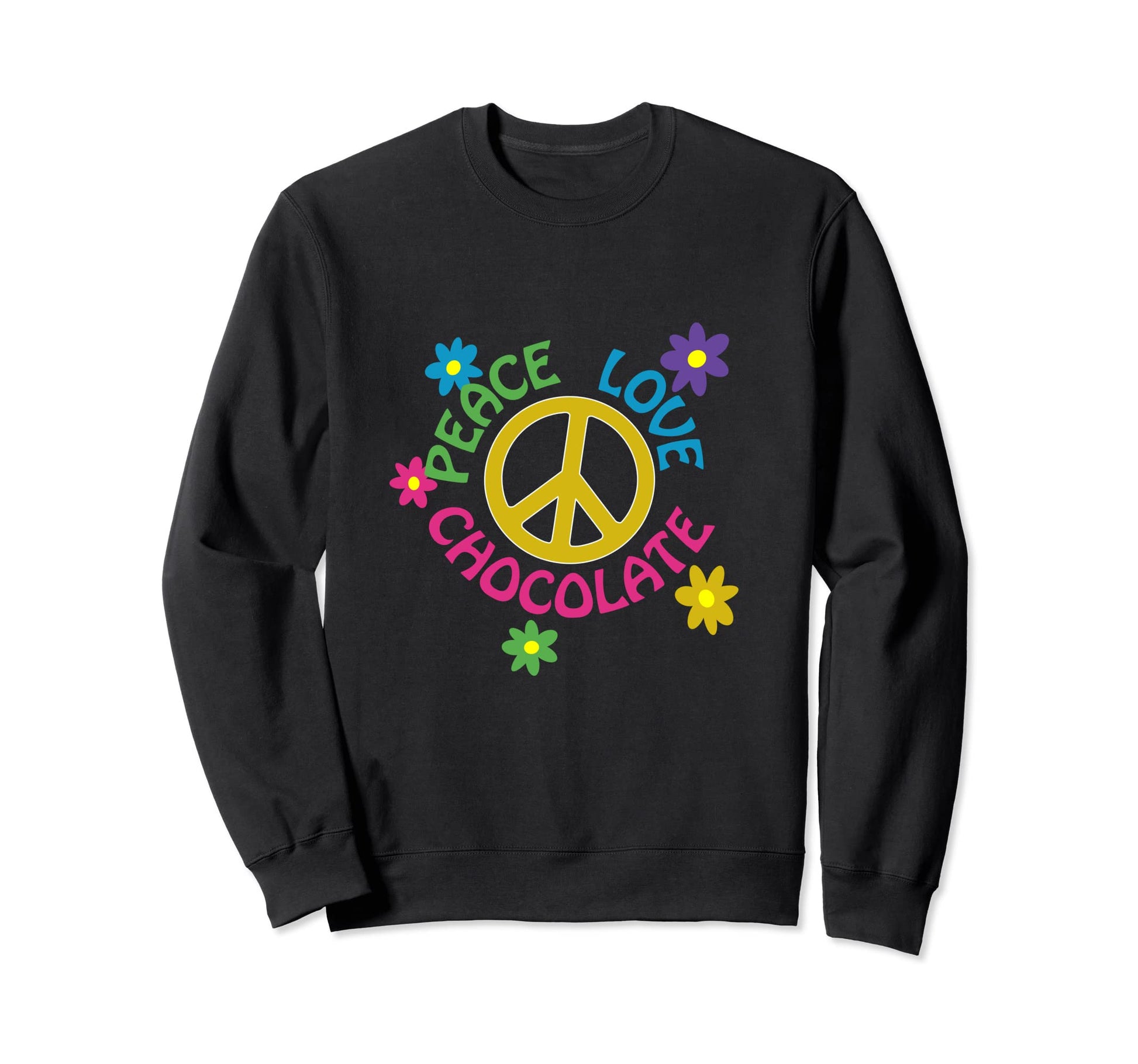 Peace Love Chocolate Sweatshirt - Graphic Print Men Women - T-Shirt, Sweatshirt, Hoodie