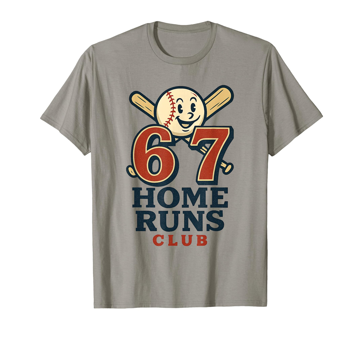 67 Alpha Meme Home Runs Club T-Shirt - Casual Everyday Wear Men Women - T-Shirt, Sweatshirt, Hoodie