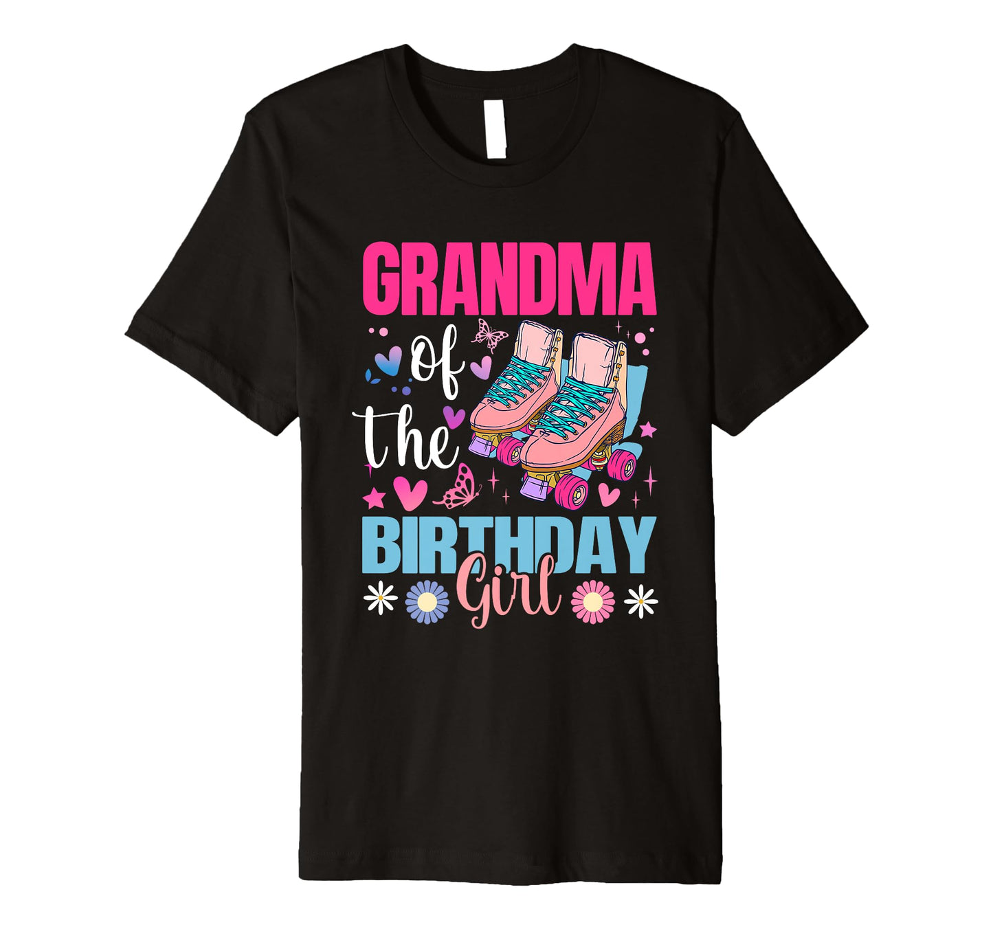 Grandma Birthday Rolling Skate Bday T-Shirt - Custom Art Print Men Women - T-Shirt, Sweatshirt, Hoodie