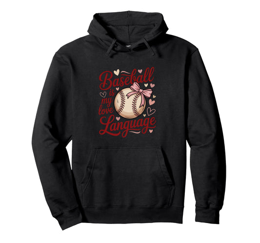 Baseball Is My Love Language Hearts Hoodie - Fun Novelty Design for Adults - T-Shirt, Sweatshirt, Hoodie