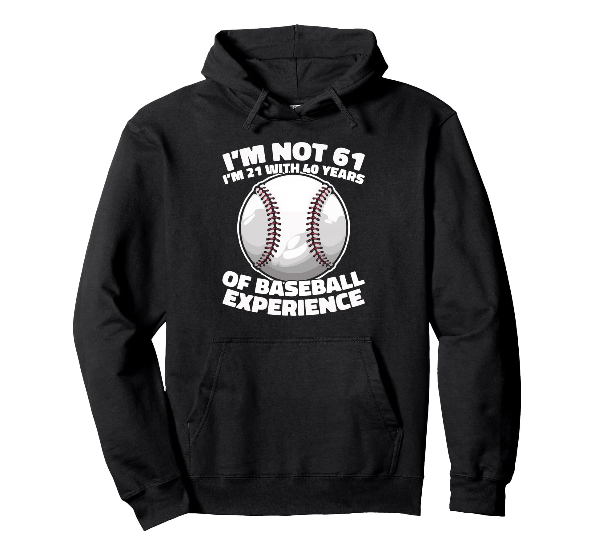 61 Years Old Baseballer Baseball Hoodie - Casual Everyday Wear Men Women - T-Shirt, Sweatshirt, Hoodie
