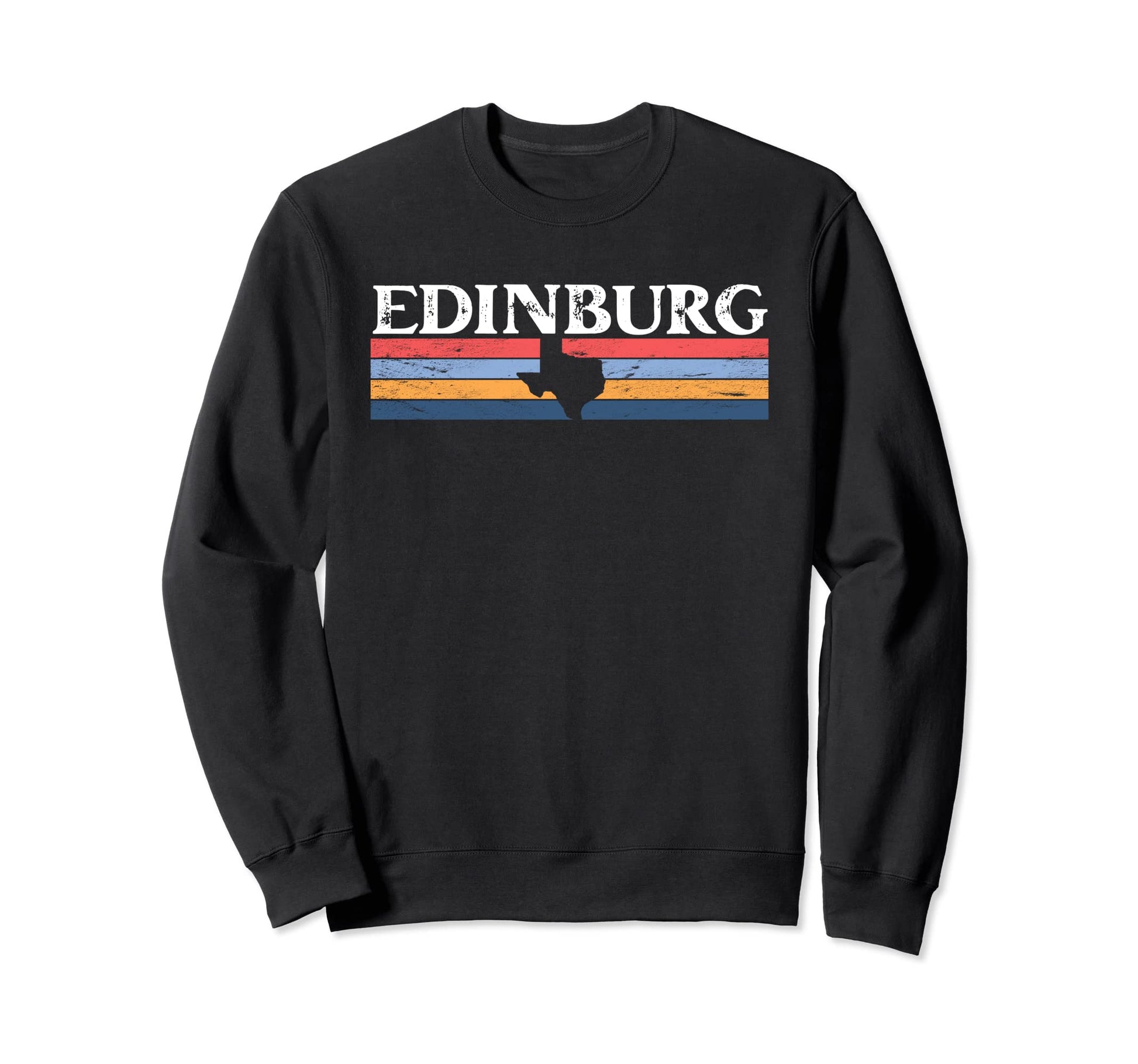 Edinburg Texas Tx Stripes State 70S Sweatshirt - Unique Graphic Unisex - T-Shirt, Sweatshirt, Hoodie