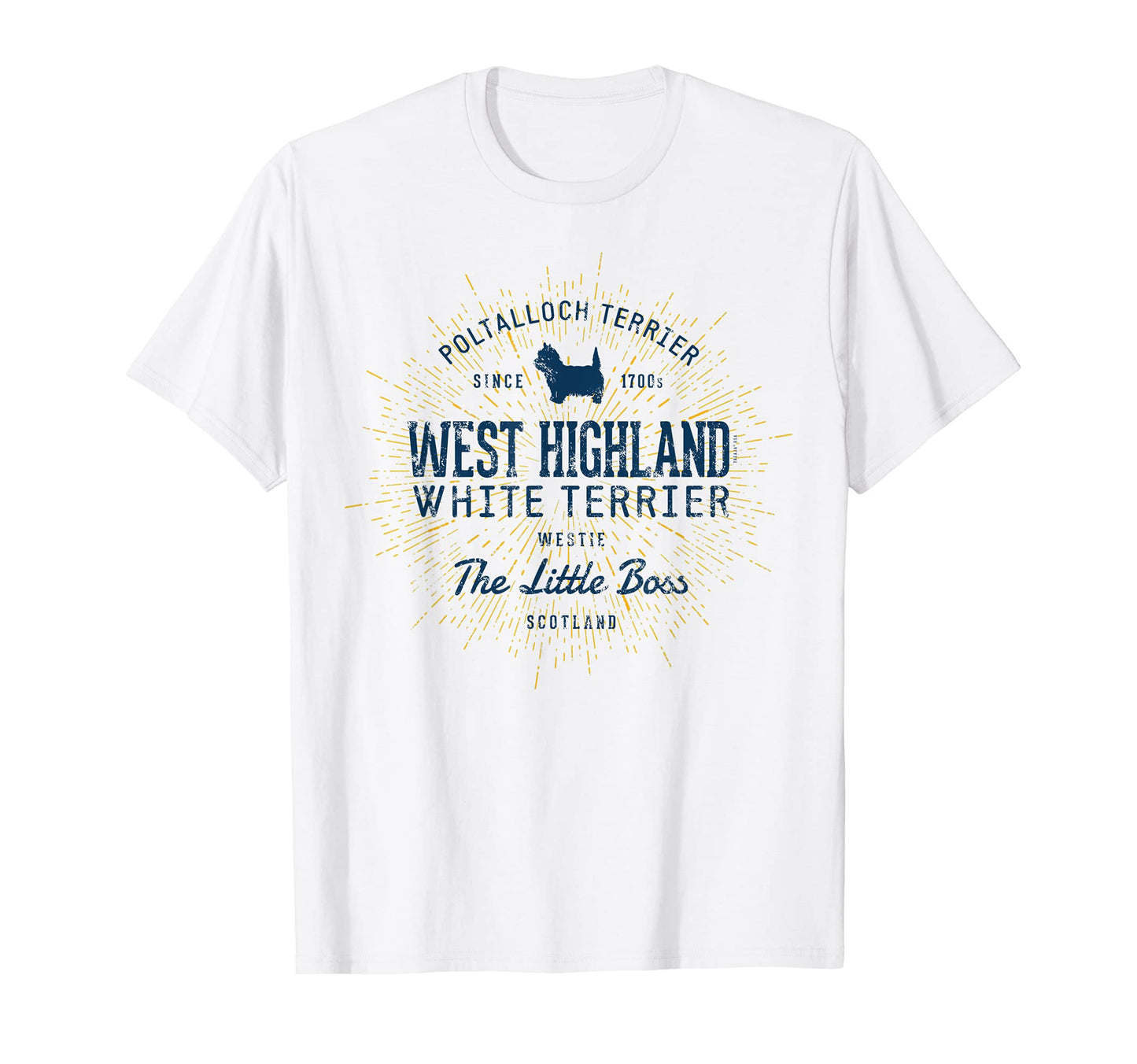 Westie Dog West Highland White T-Shirt - Casual Everyday Wear Unisex - T-Shirt, Sweatshirt, Hoodie