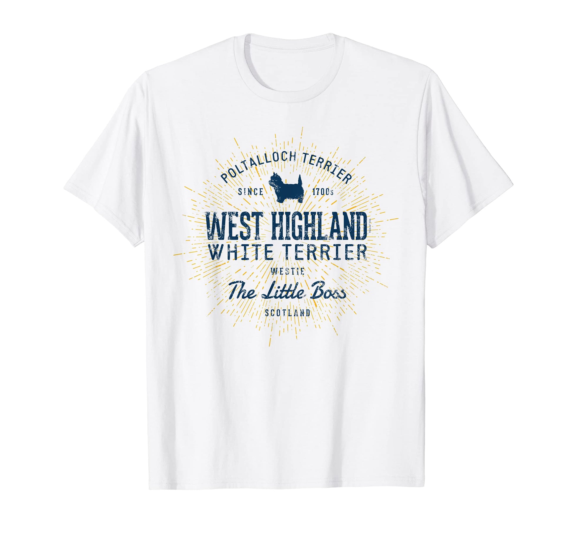 Westie Dog West Highland White T-Shirt - Casual Everyday Wear Unisex - T-Shirt, Sweatshirt, Hoodie