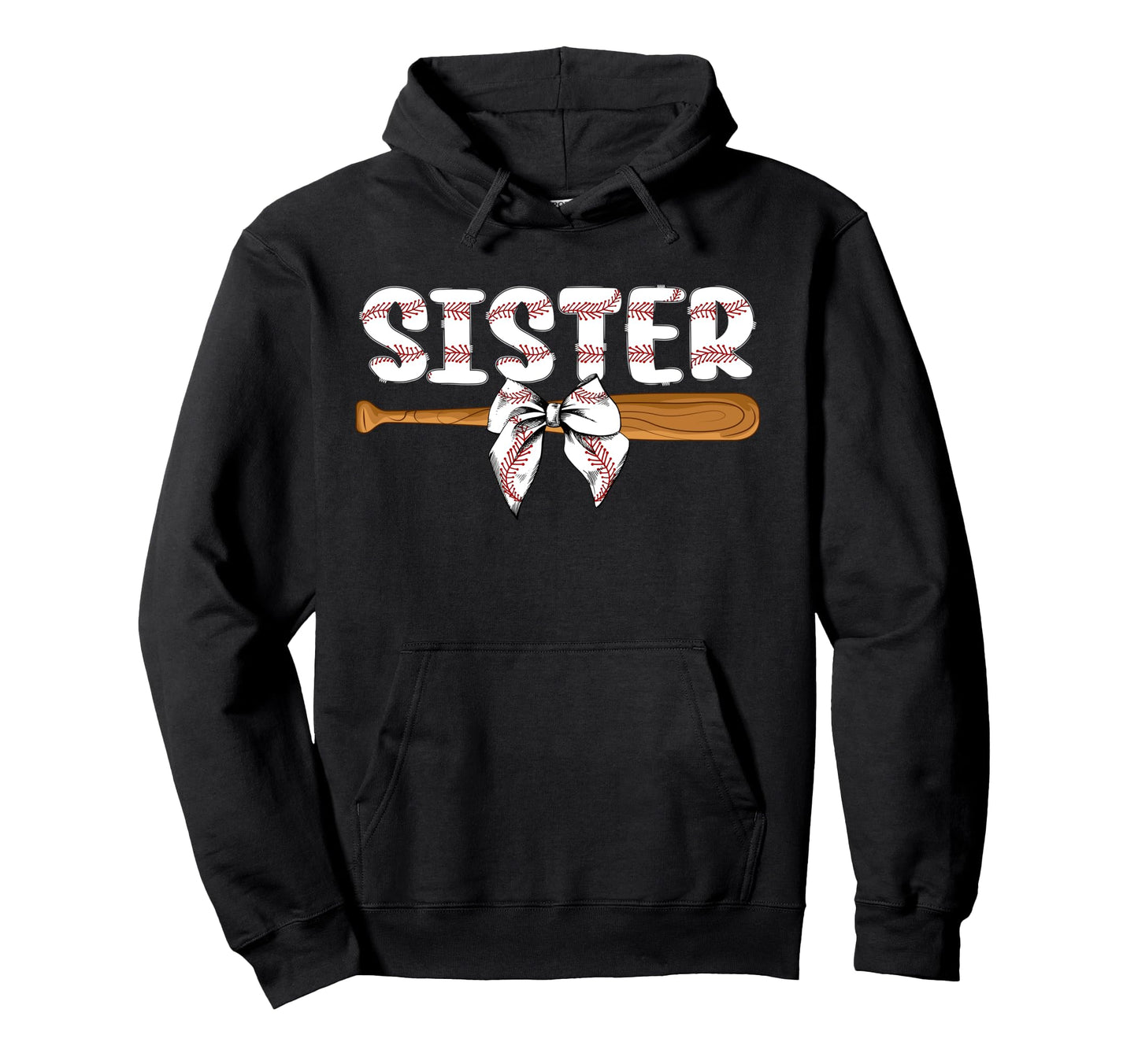Baseball Sister Proud Sister Baseball Hoodie - Streetwear Style for Adults - T-Shirt, Sweatshirt, Hoodie