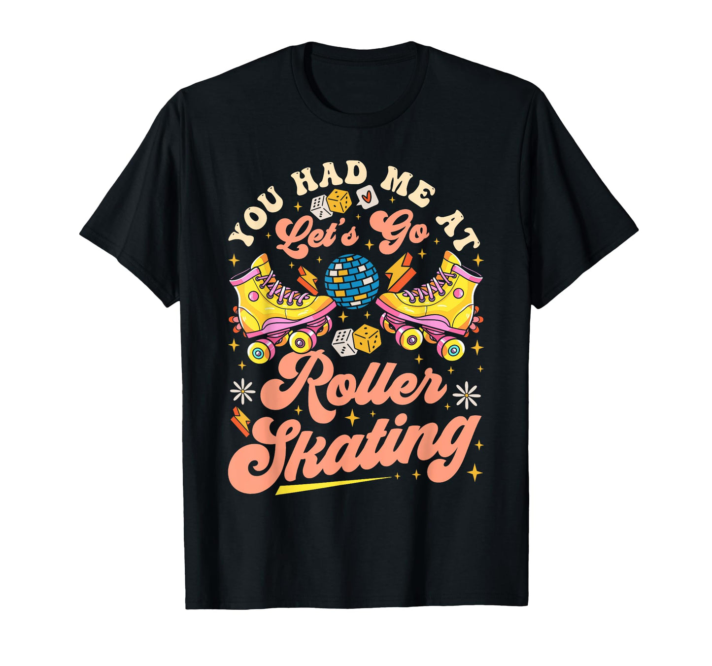 Roller Skating Skate 1970S You Had Me T-Shirt - Minimalist Print Men Women - T-Shirt, Sweatshirt, Hoodie