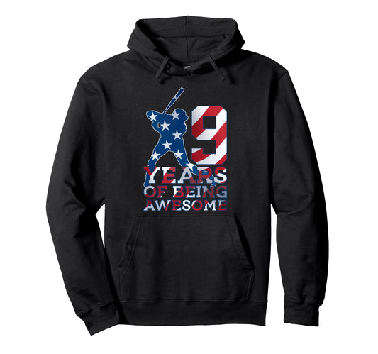 9 Years Being Awesome Baseball 9Th Hoodie - Unique Graphic Men Women - T-Shirt, Sweatshirt, Hoodie