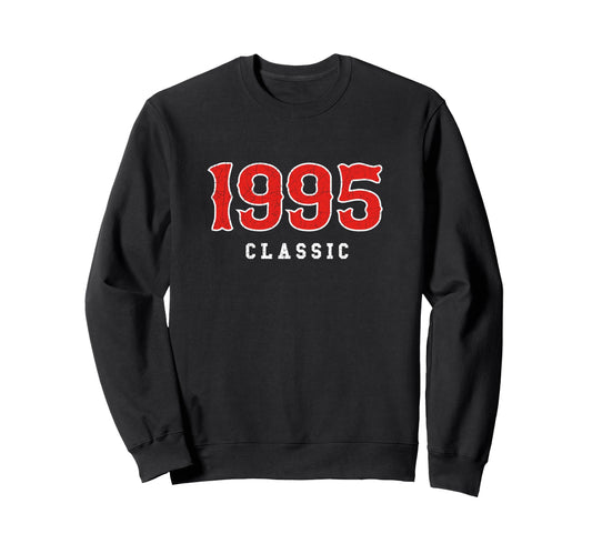 30 Year Old 1995 Baseball Fan Sweatshirt - Fun Novelty Design Men Women - T-Shirt, Sweatshirt, Hoodie