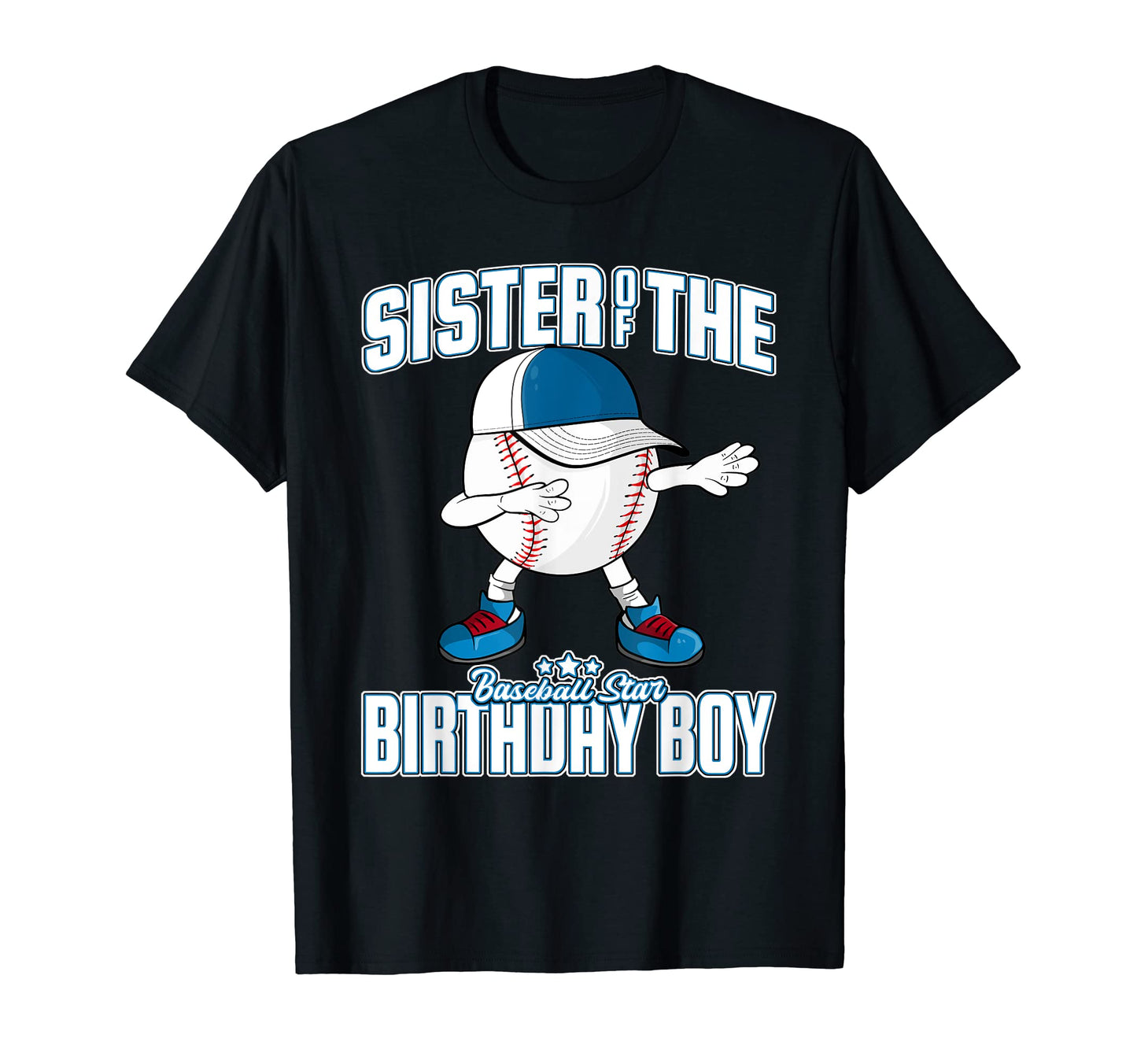 Funny Dabbing Baseball Sister T-Shirt - Fun Novelty Design Men Women - T-Shirt, Sweatshirt, Hoodie
