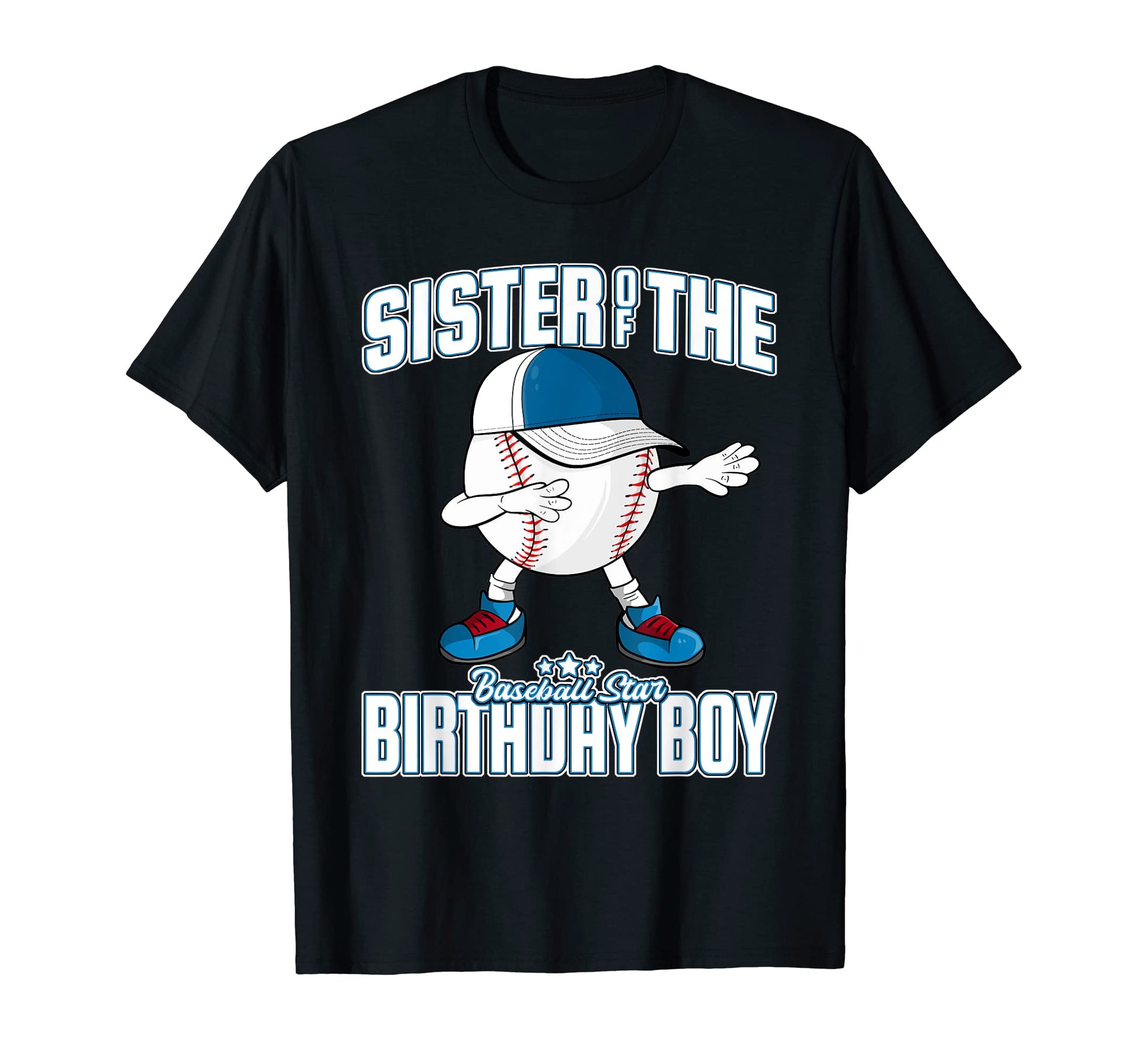Funny Dabbing Baseball Sister T-Shirt - Fun Novelty Design Men Women - T-Shirt, Sweatshirt, Hoodie