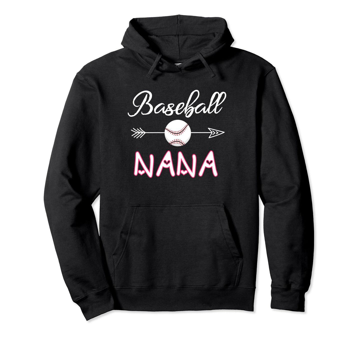 Baseball Nana Birthday Sport Hoodie - Fun Novelty Design for Adults - T-Shirt, Sweatshirt, Hoodie