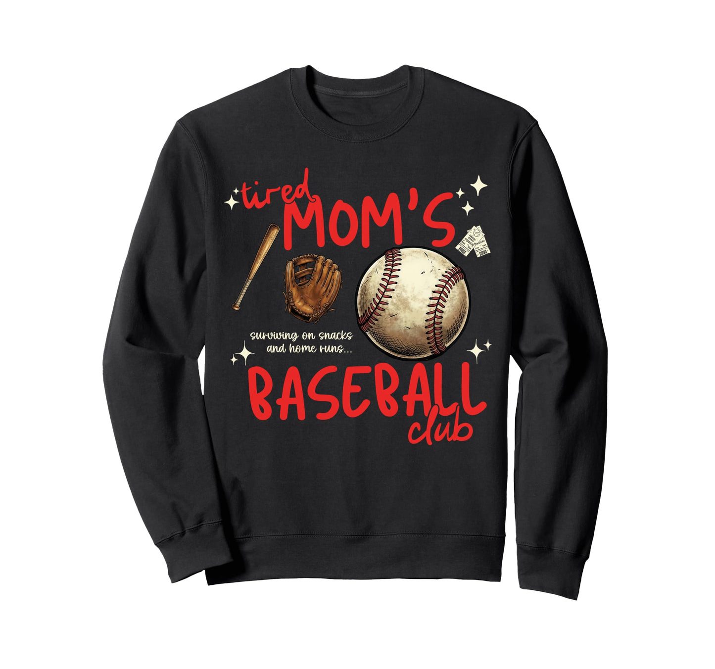 Tired Moms Baseball Club Surviving Sweatshirt - Aesthetic Graphic Unisex - T-Shirt, Sweatshirt, Hoodie