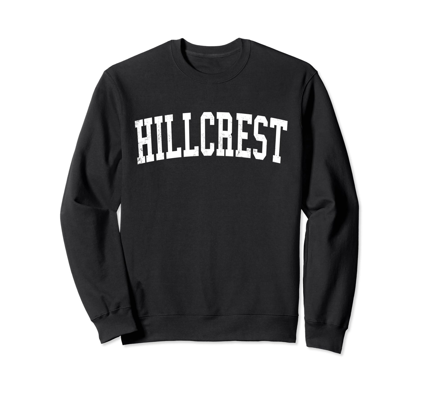 Hillcrest Ca Distressed White Varsity Sweatshirt - Aesthetic Graphic Unisex - T-Shirt, Sweatshirt, Hoodie