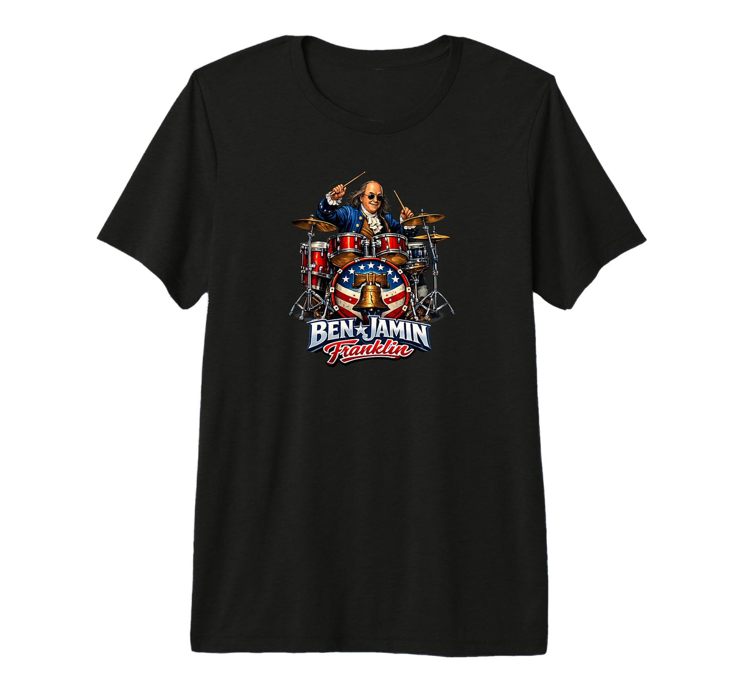 Benjamin Franklin Drummer Patriotic Rock T-Shirt - Streetwear Style Unisex - T-Shirt, Sweatshirt, Hoodie