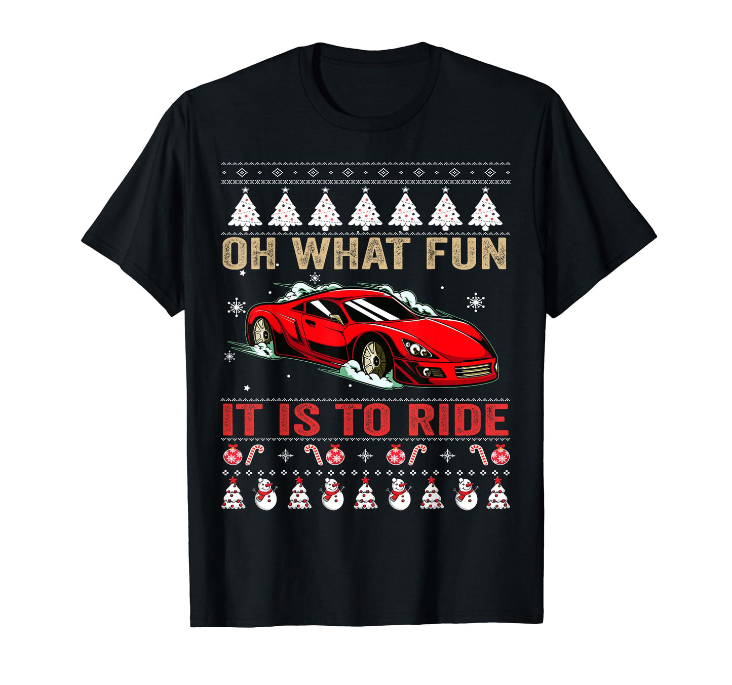 Oh What Fun Sports Supercar Ugly T-Shirt - Custom Art Print Men Women - T-Shirt, Sweatshirt, Hoodie
