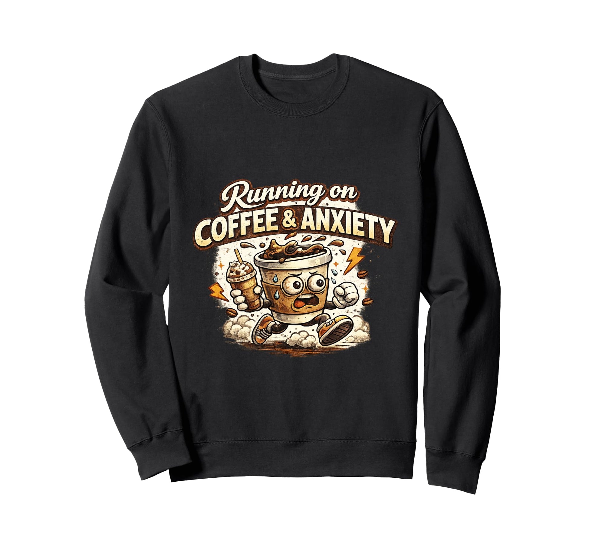 Funny Running Coffee And Anxiety Coffee Sweatshirt - Unique Graphic Unisex - T-Shirt, Sweatshirt, Hoodie