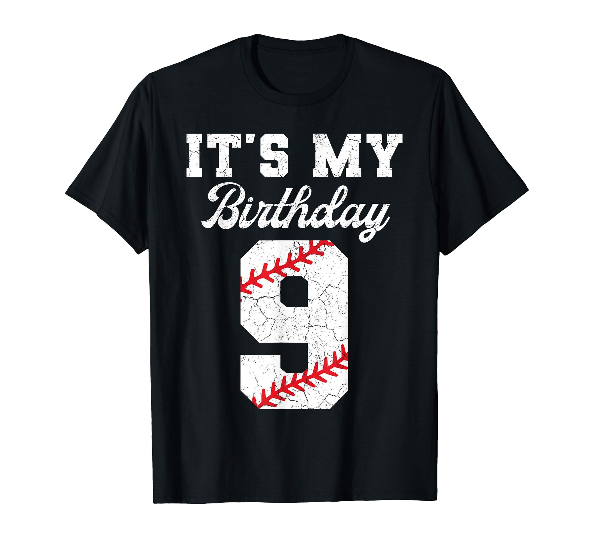 Birthday 9 Baseball Its My 9Th T-Shirt - Streetwear Style for Adults - T-Shirt, Sweatshirt, Hoodie