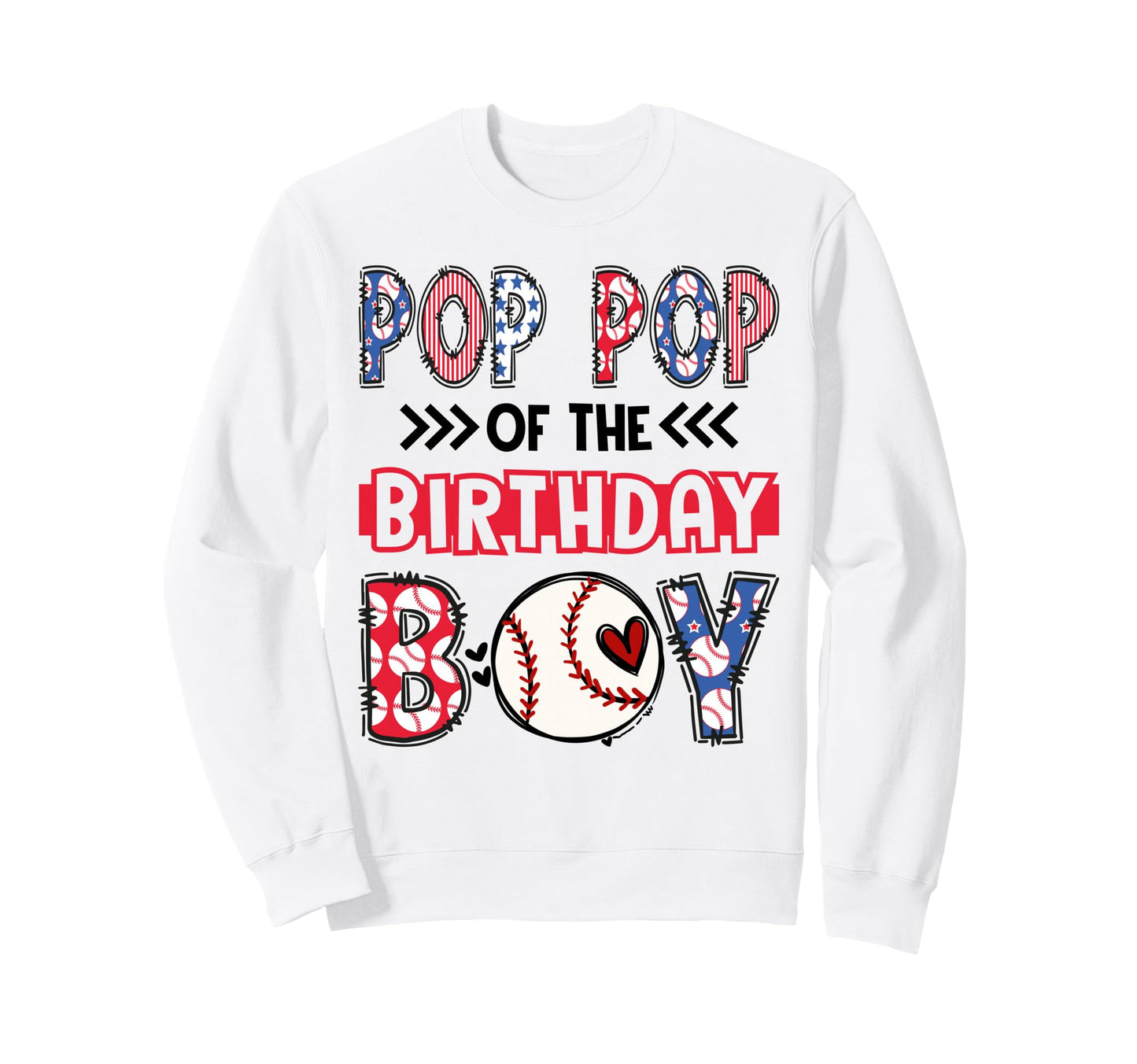 Pop Pop Birthday Matching Sweatshirt - Custom Art Print for Adults - T-Shirt, Sweatshirt, Hoodie