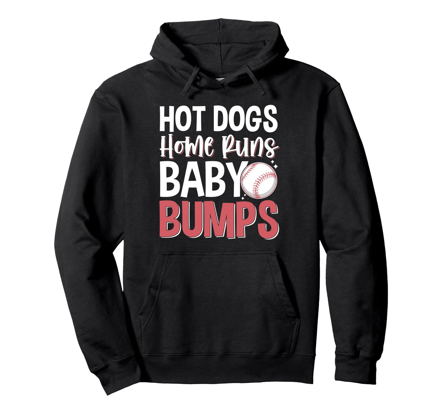 Hot Dogs Home Runs Bumps Hoodie - Aesthetic Graphic Men Women - T-Shirt, Sweatshirt, Hoodie