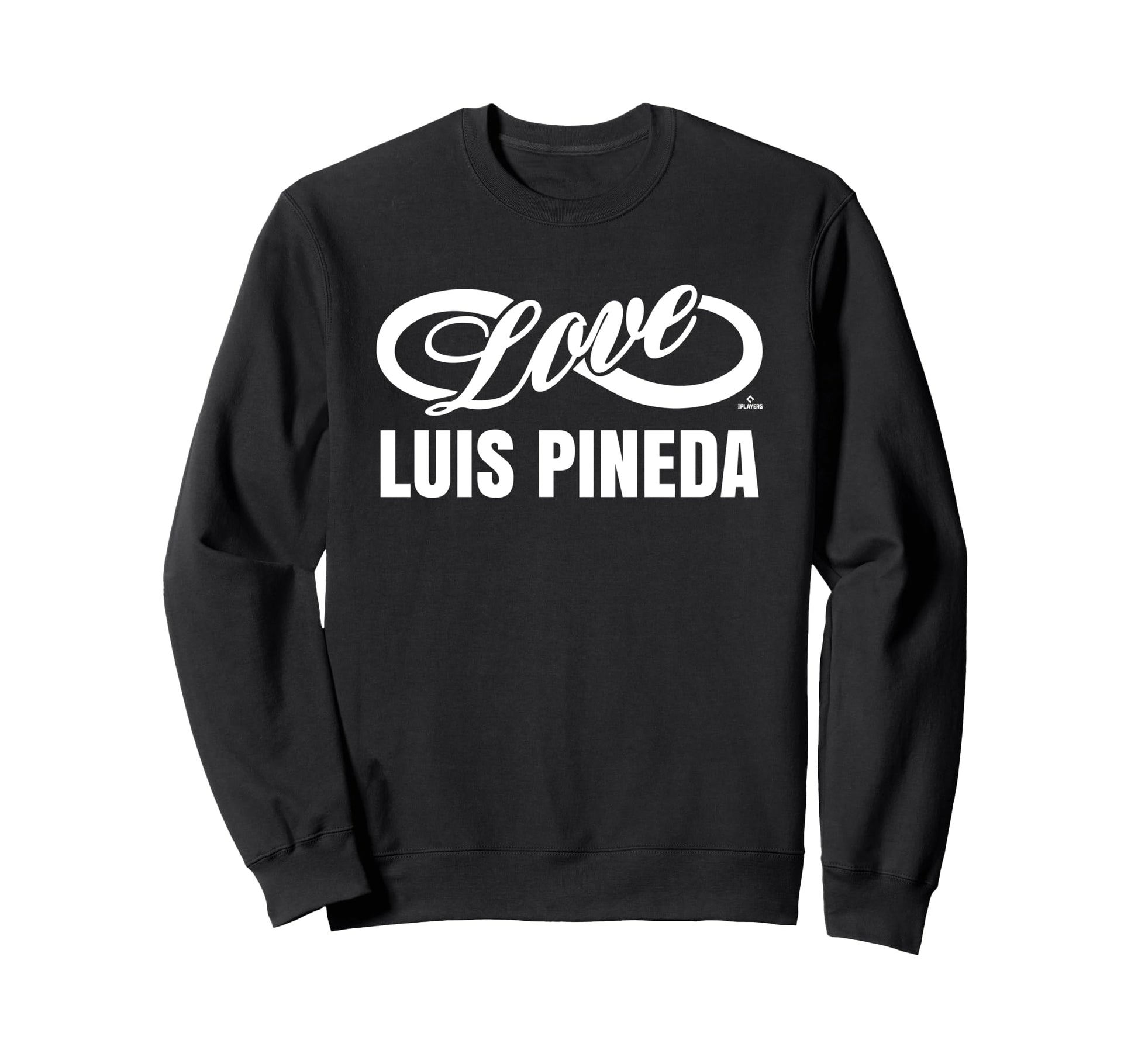 Infinite Love Luis Pineda Prospect Sweatshirt - Fun Novelty Design Unisex - T-Shirt, Sweatshirt, Hoodie