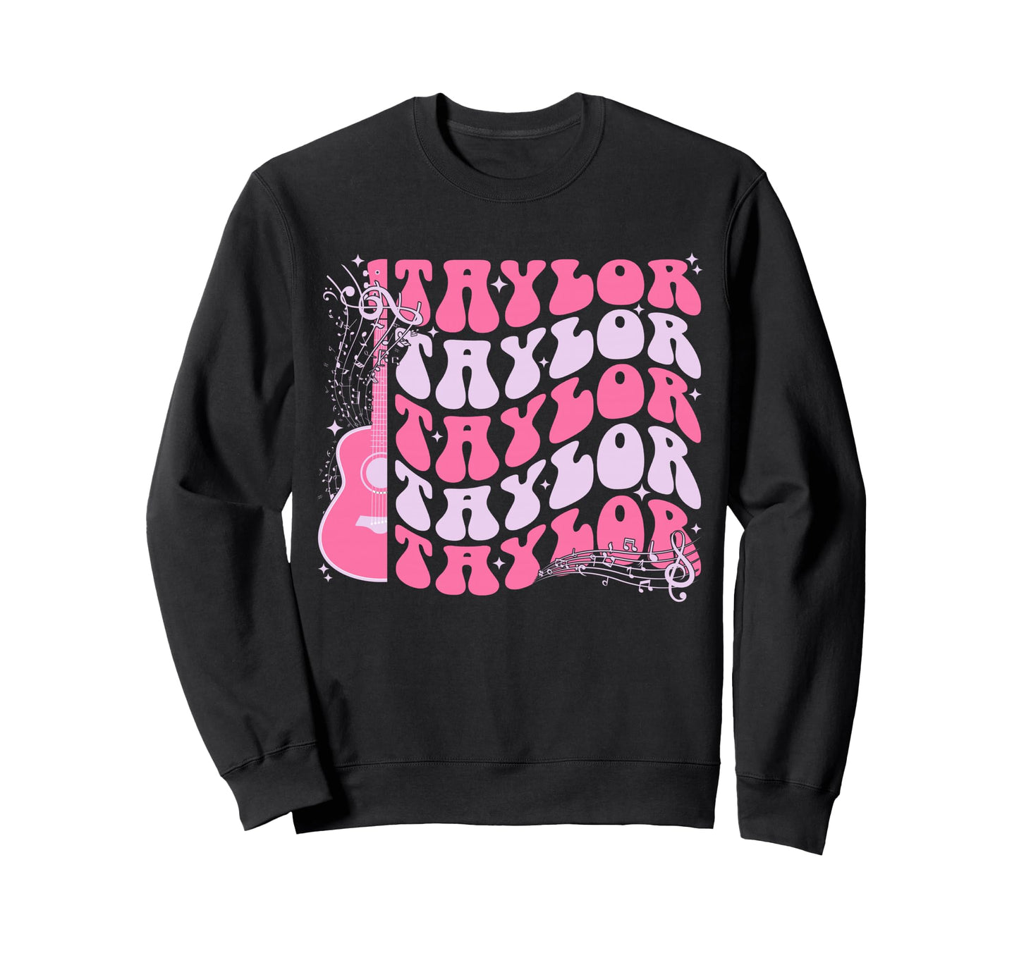 Taylor First Name Personalized Sweatshirt - Fun Novelty Design Men Women - T-Shirt, Sweatshirt, Hoodie