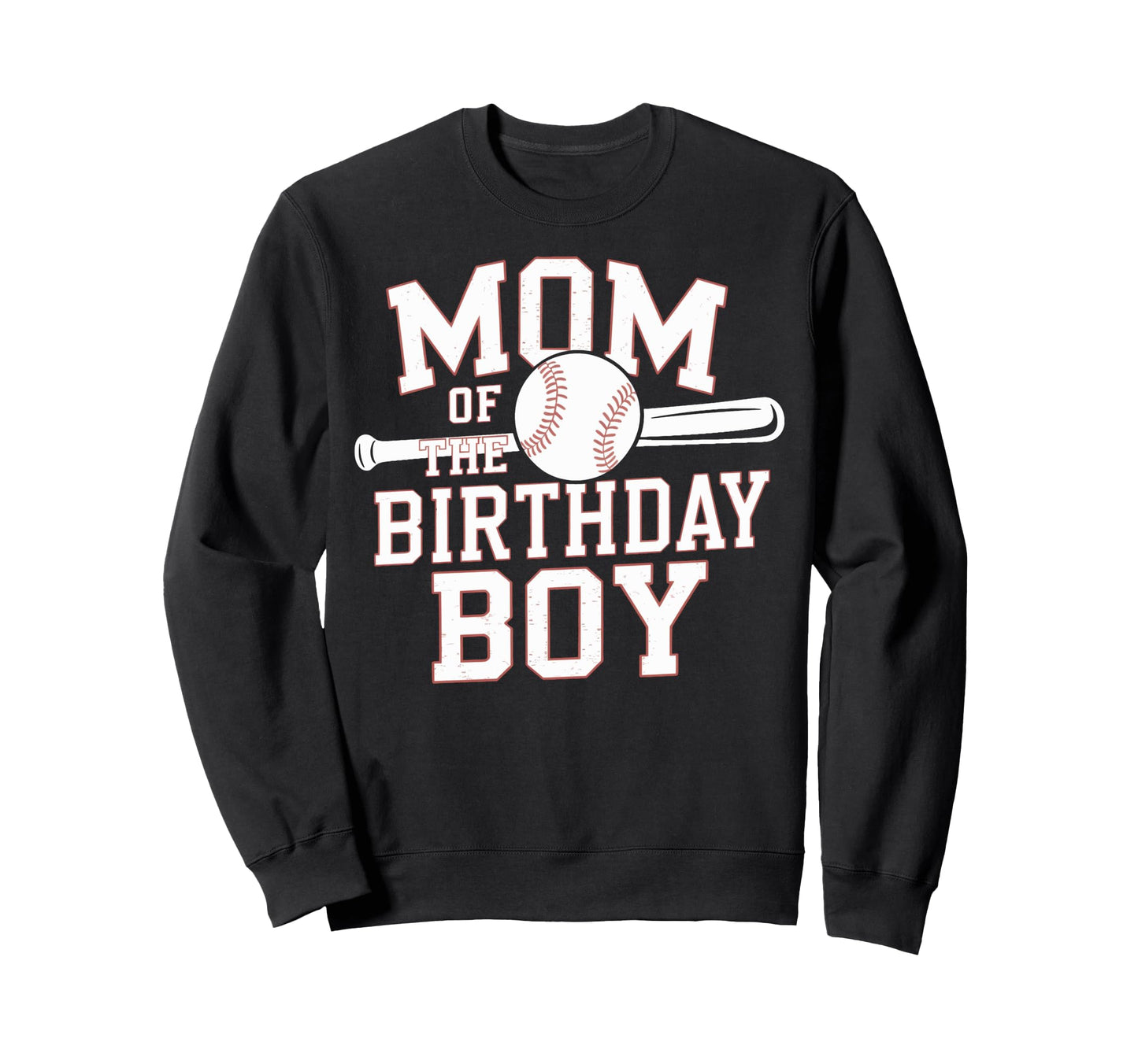 Baseball Party Mother Mom Birthday Sweatshirt - Custom Art Print Unisex - T-Shirt, Sweatshirt, Hoodie
