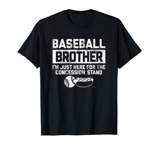 Baseball Brother Just Here T-Shirt - Streetwear Style for Adults - T-Shirt, Sweatshirt, Hoodie