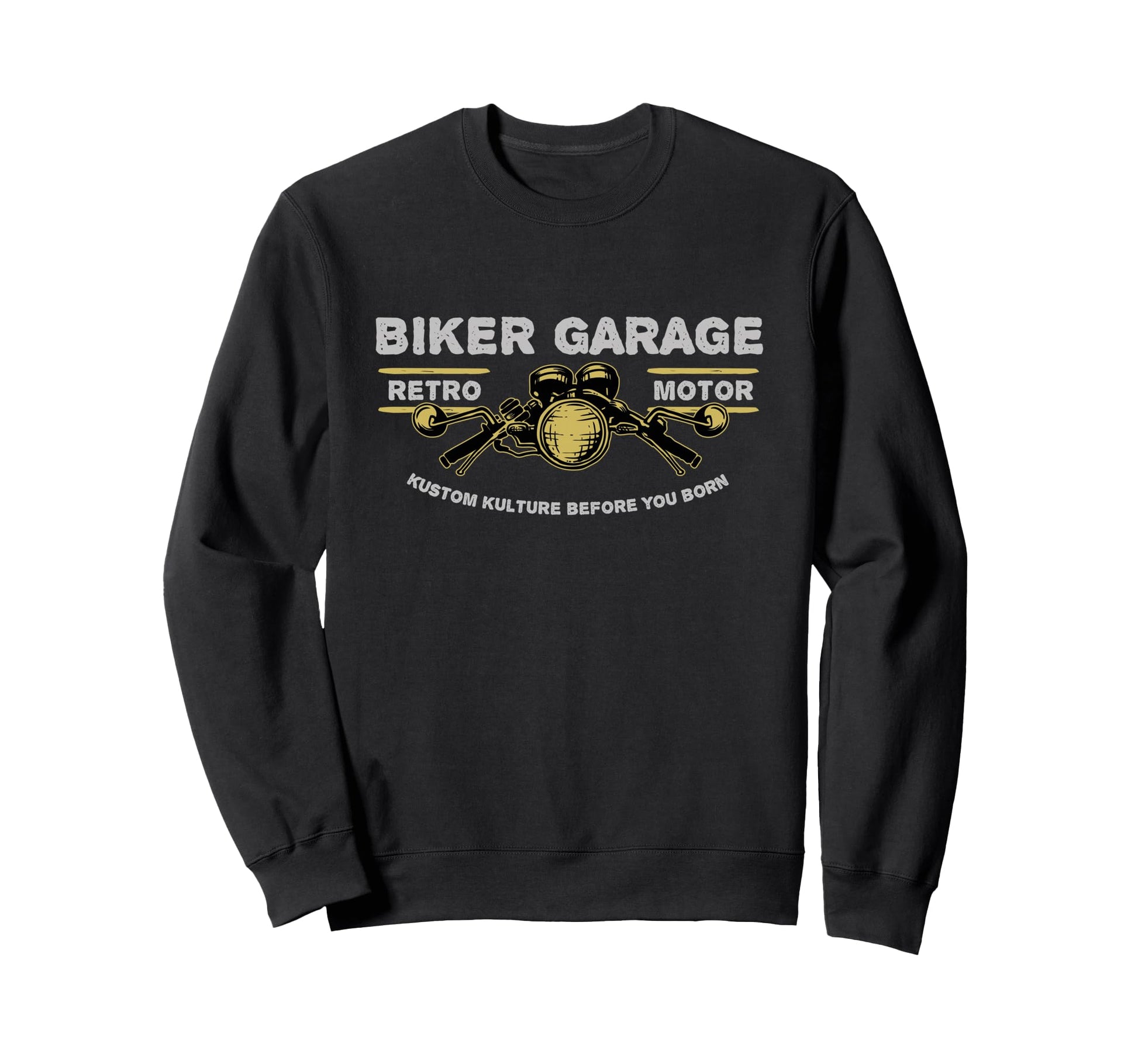 Motor Biker Garage Kustom Kulture Sweatshirt - Fun Novelty Design Unisex - T-Shirt, Sweatshirt, Hoodie