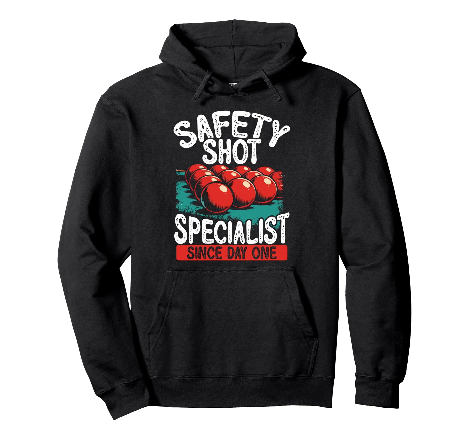 Safety Shot Specialist Since Day One Hoodie - Novelty Apparel Men Women - T-Shirt, Sweatshirt, Hoodie