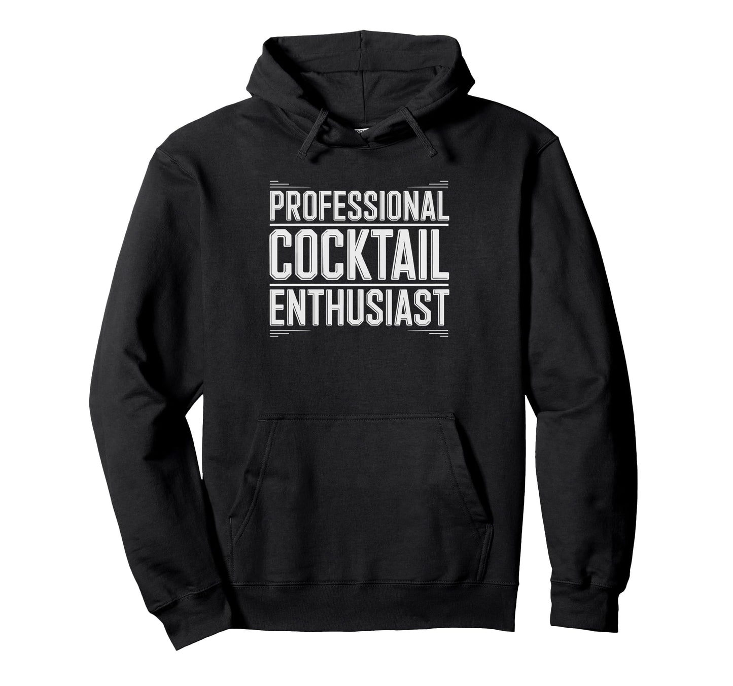 Professional Cocktail Enthusiast Home Hoodie - Aesthetic Graphic Unisex - T-Shirt, Sweatshirt, Hoodie