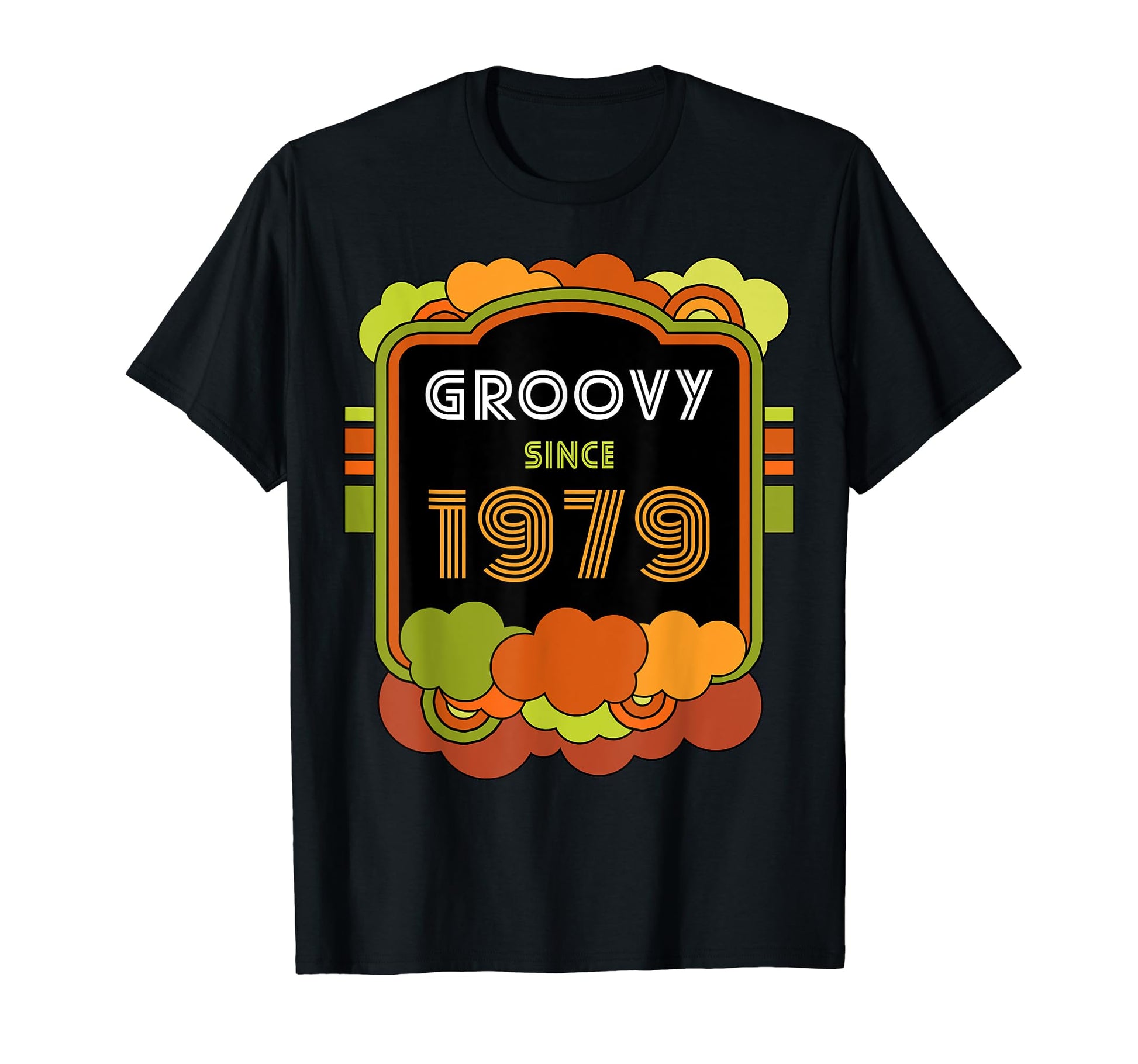 Groovy Since 1979 Funny 1960S 1970S T-Shirt - Unique Graphic Unisex - T-Shirt, Sweatshirt, Hoodie
