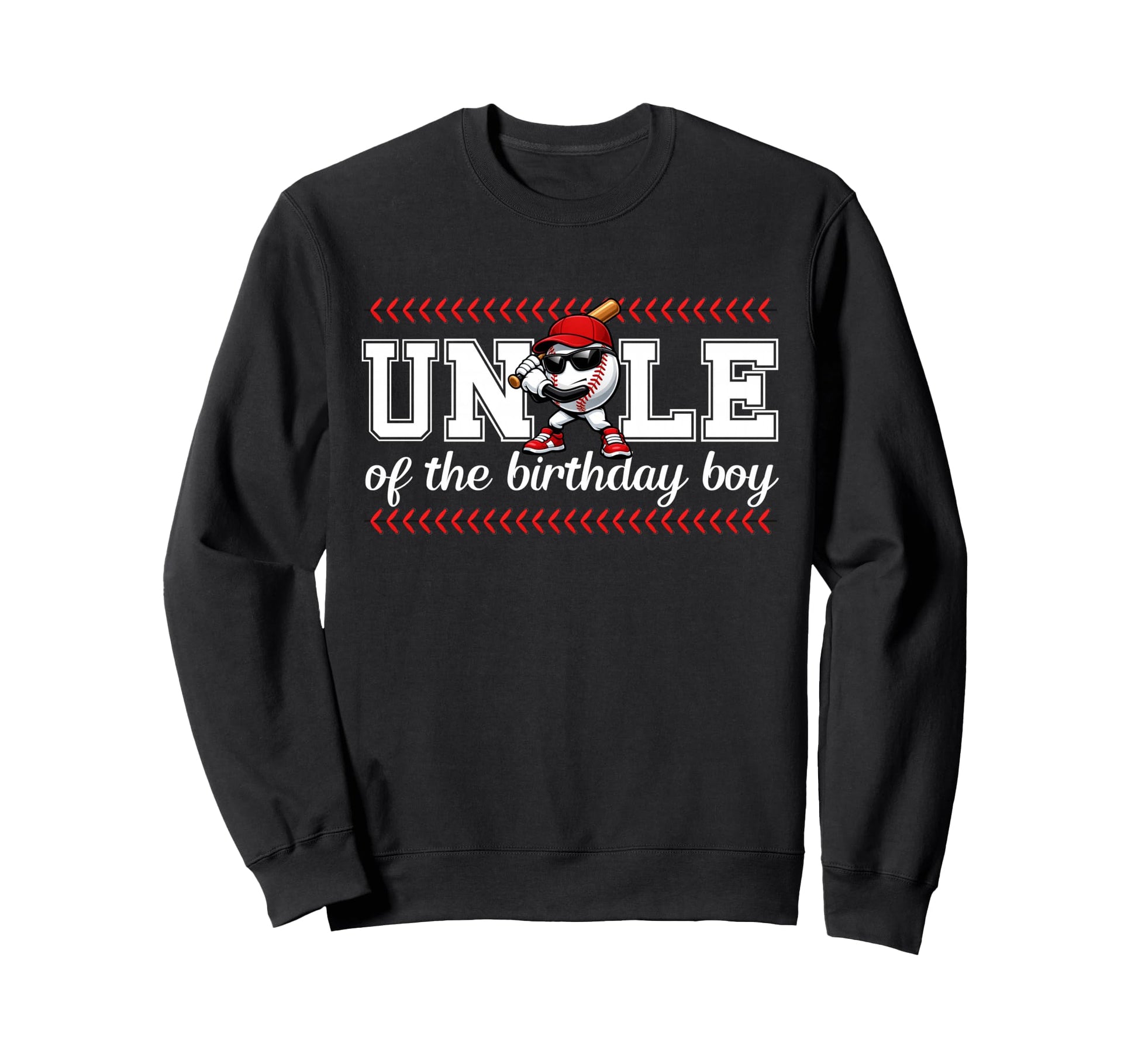 Uncle Birthday Baseball Sport Family Sweatshirt - Custom Art Print Unisex - T-Shirt, Sweatshirt, Hoodie