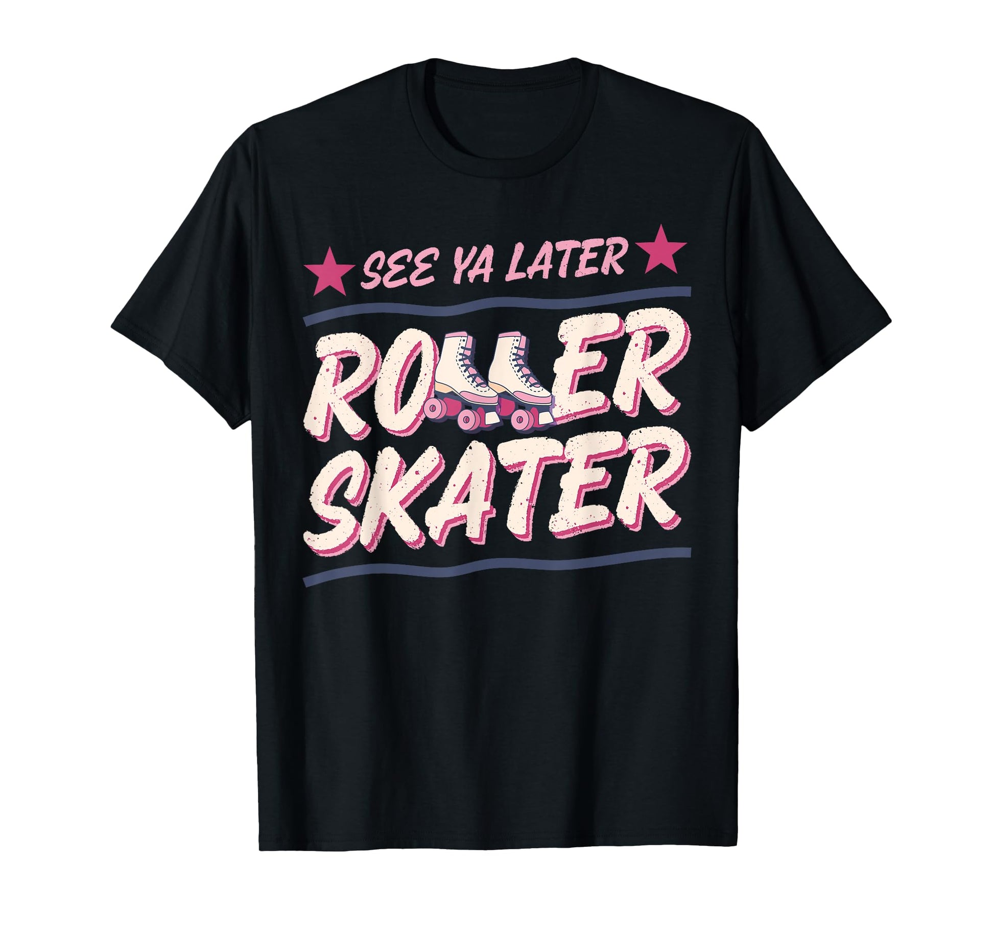 Roller Skating Skate 1970S See You Later T-Shirt - Graphic Print for Adults - T-Shirt, Sweatshirt, Hoodie