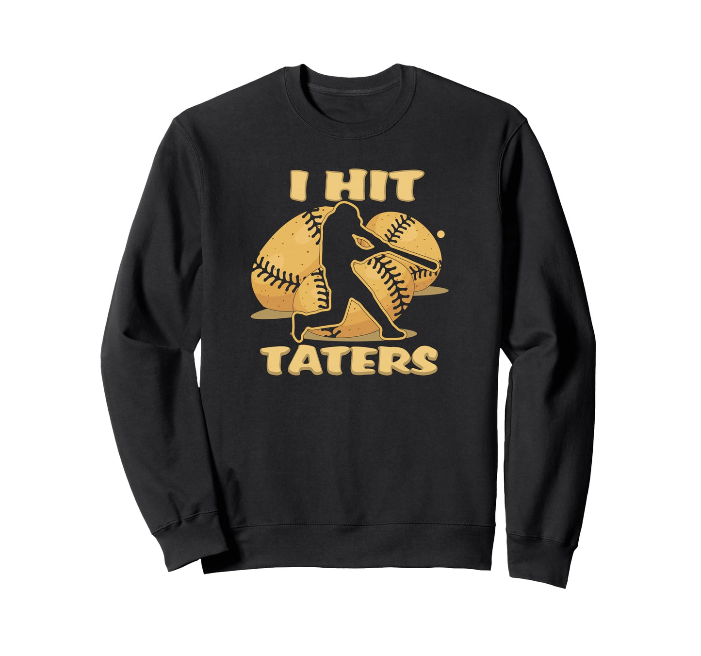 Baseball Softball Hitter Home Sweatshirt - Fun Novelty Design for Adults - T-Shirt, Sweatshirt, Hoodie