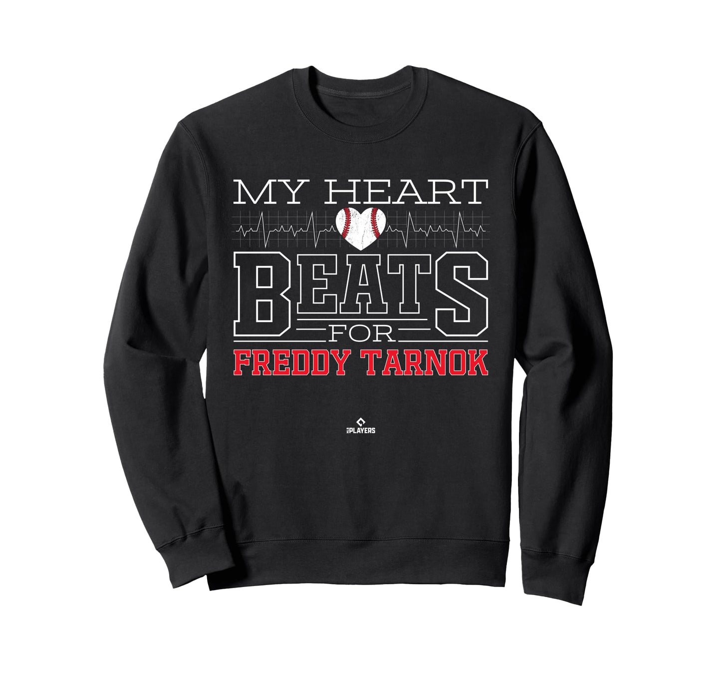 My Heart Beats Freddy Tarnok Prospect Sweatshirt - Novelty Apparel Unisex - T-Shirt, Sweatshirt, Hoodie
