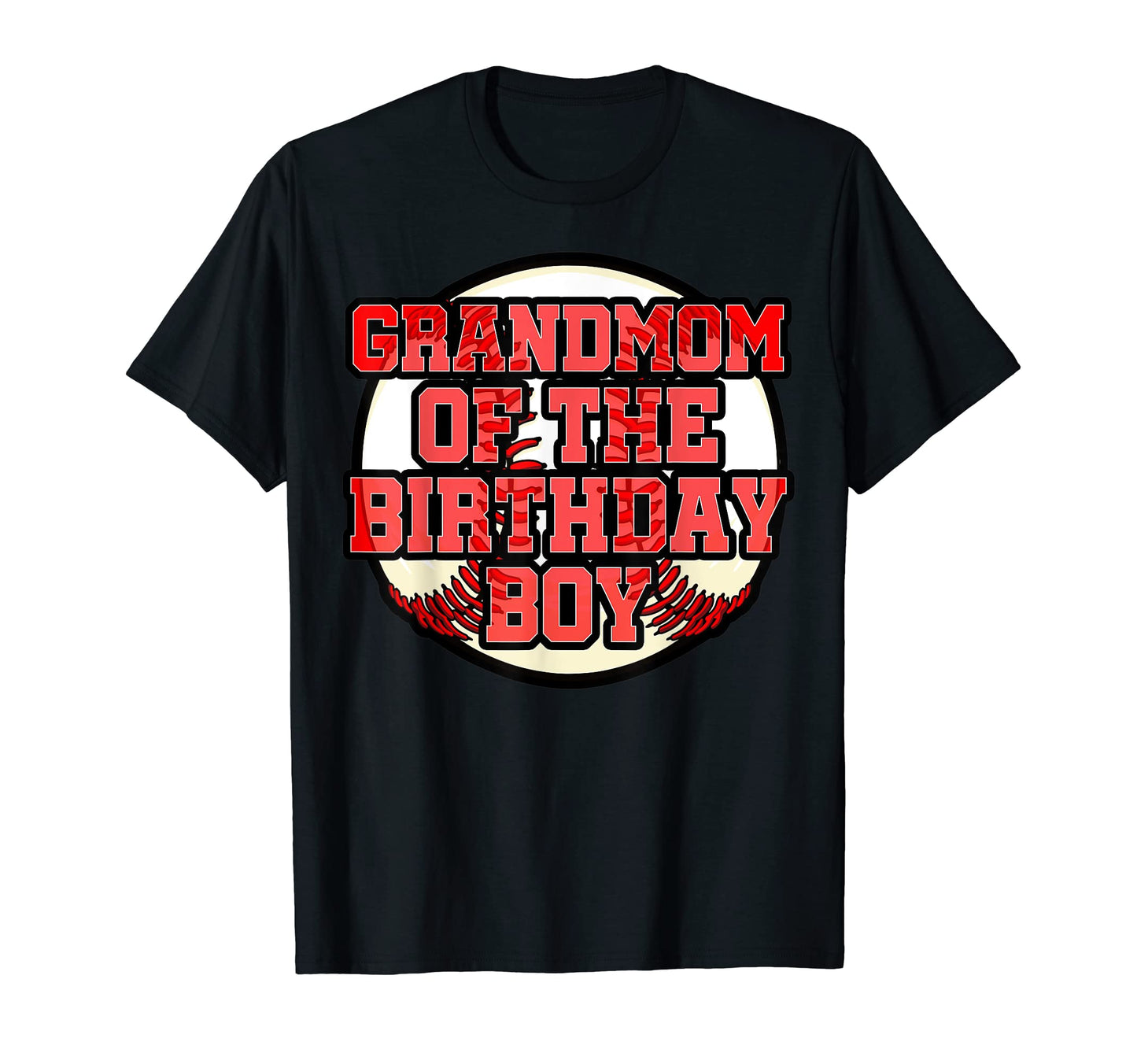 Grandmom Birthday Baseball Bday Party T-Shirt - Graphic Print Unisex - T-Shirt, Sweatshirt, Hoodie