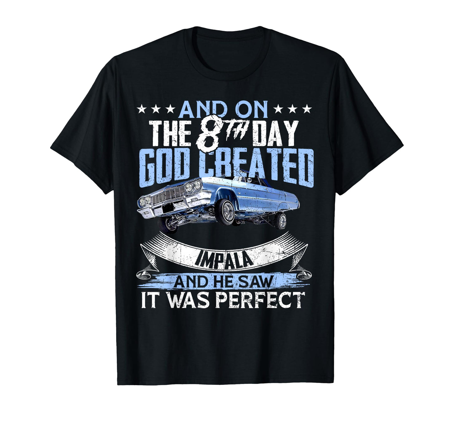 1964 64 Impala And 8Th Day God Cars T-Shirt - Custom Art Print Unisex - T-Shirt, Sweatshirt, Hoodie