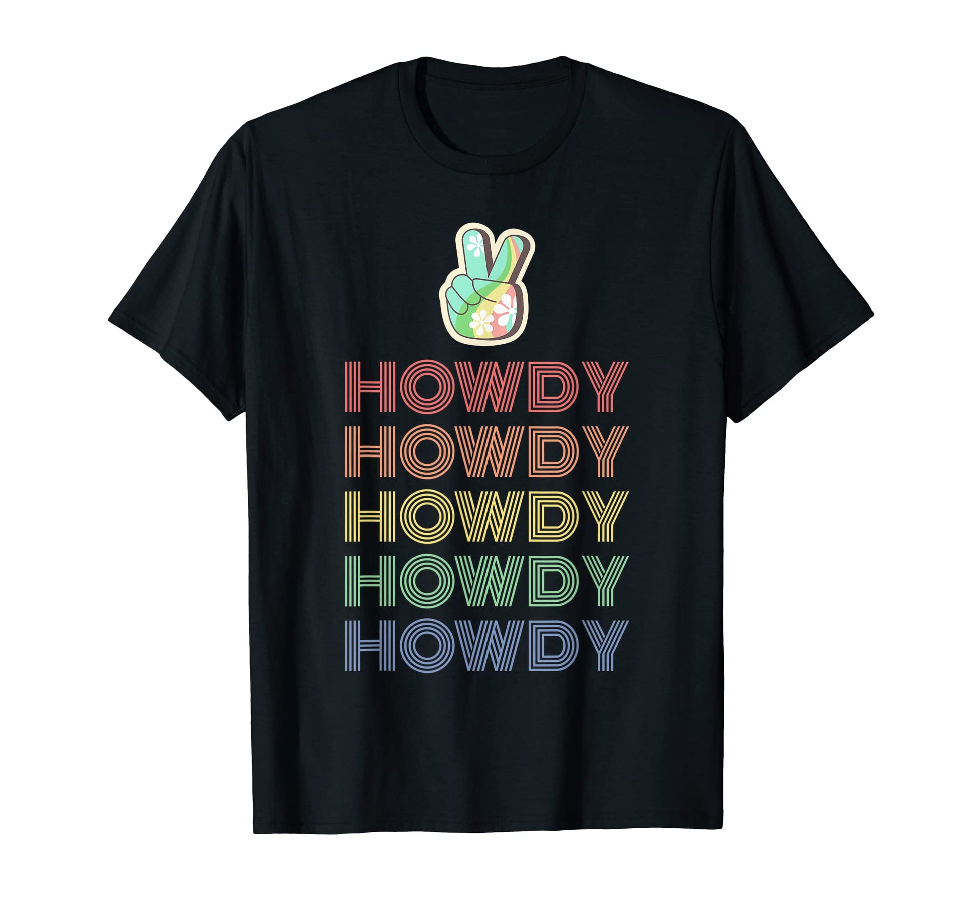 Howdy Peace Love 70S Rodeo Western T-Shirt - Fun Novelty Design Unisex - T-Shirt, Sweatshirt, Hoodie