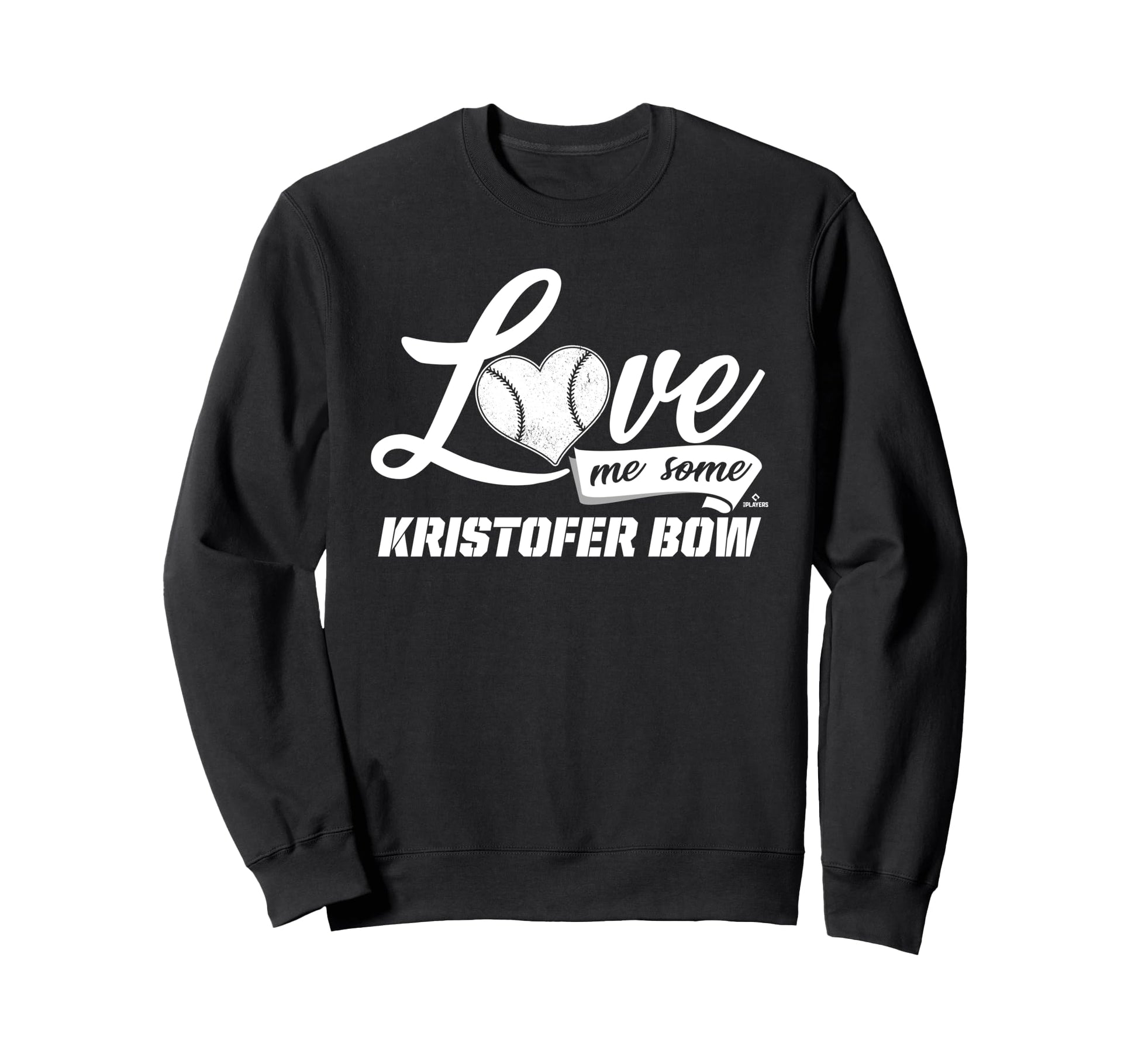 Love Me Some Kristofer Bow Prospect Sweatshirt - Graphic Print for Adults - T-Shirt, Sweatshirt, Hoodie