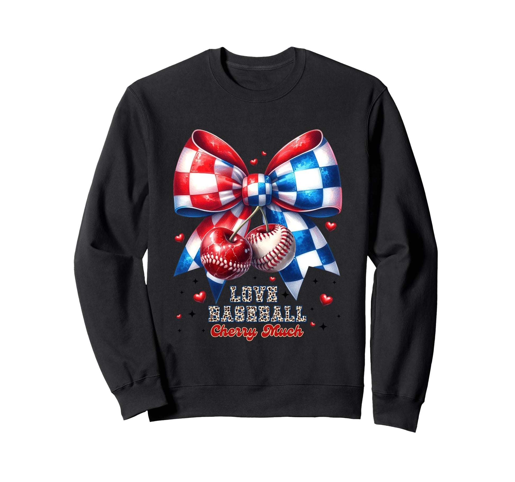 Love Baseball Cherry Much Bow Sweatshirt - Casual Everyday Wear Men Women - T-Shirt, Sweatshirt, Hoodie
