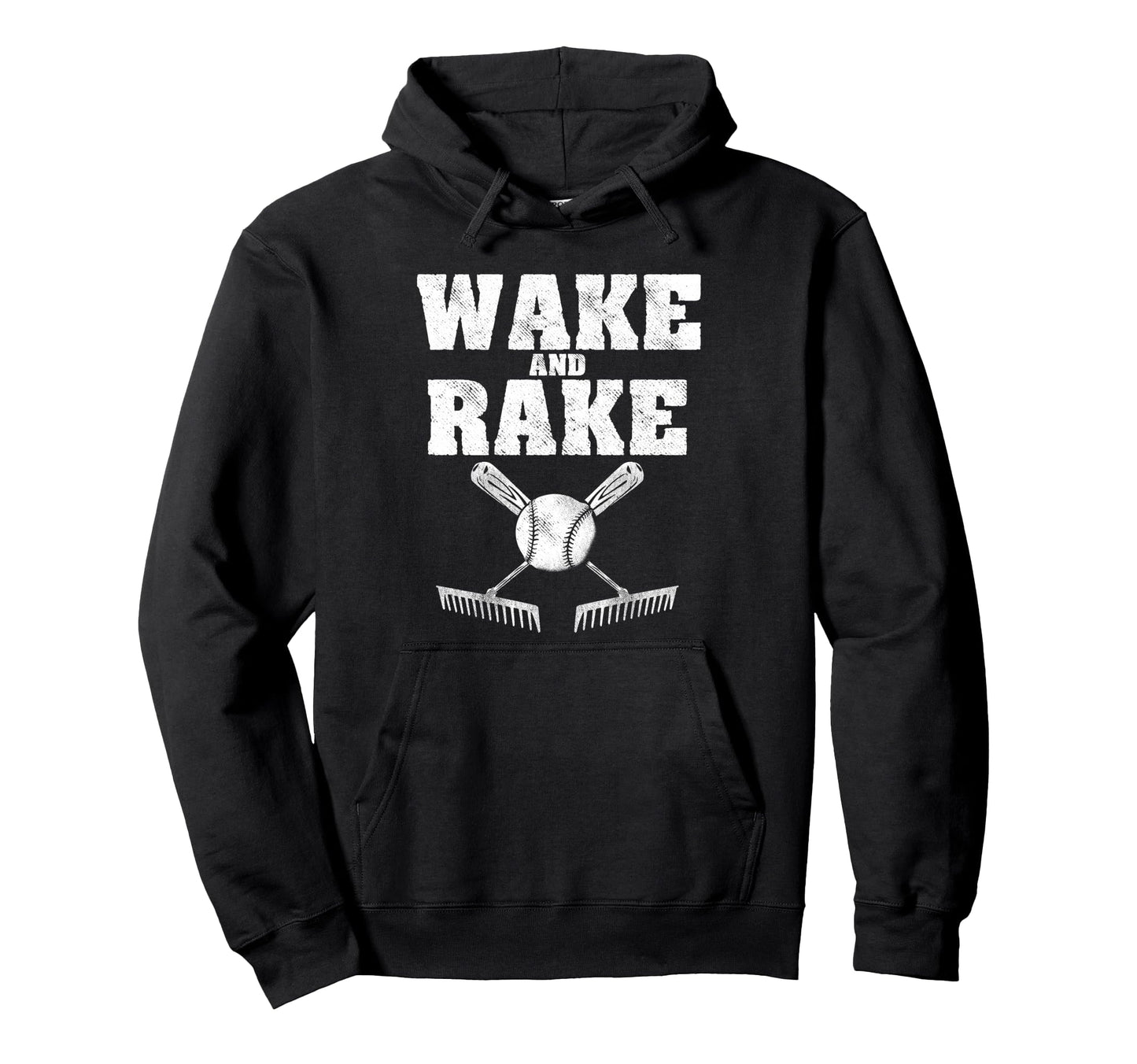 Wake N Rake Funny Baseball Hoodie - Casual Everyday Wear Men Women - T-Shirt, Sweatshirt, Hoodie