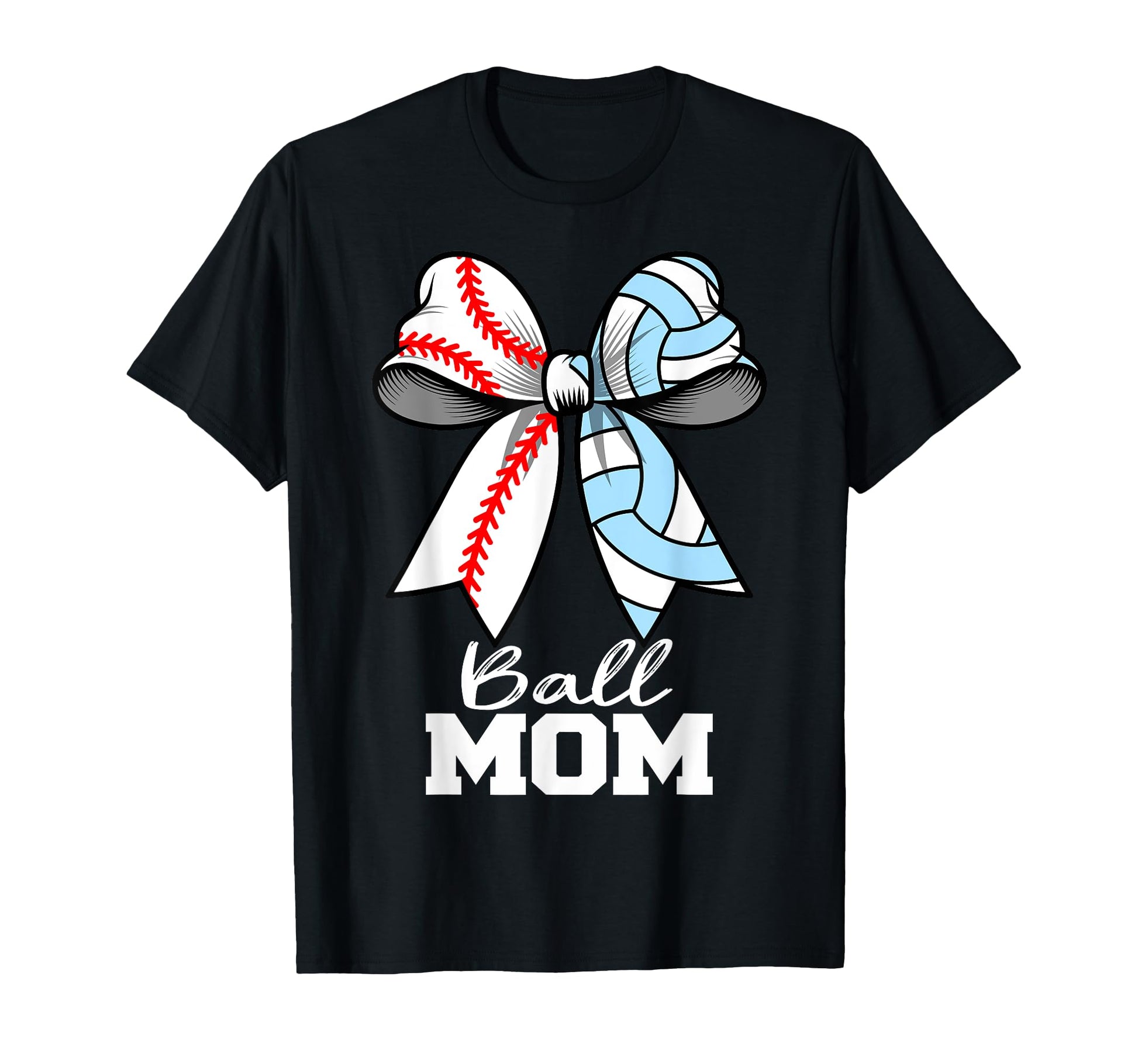 Ball Mom Baseball Volleyball Mom T-Shirt - Fun Novelty Design Unisex - T-Shirt, Sweatshirt, Hoodie
