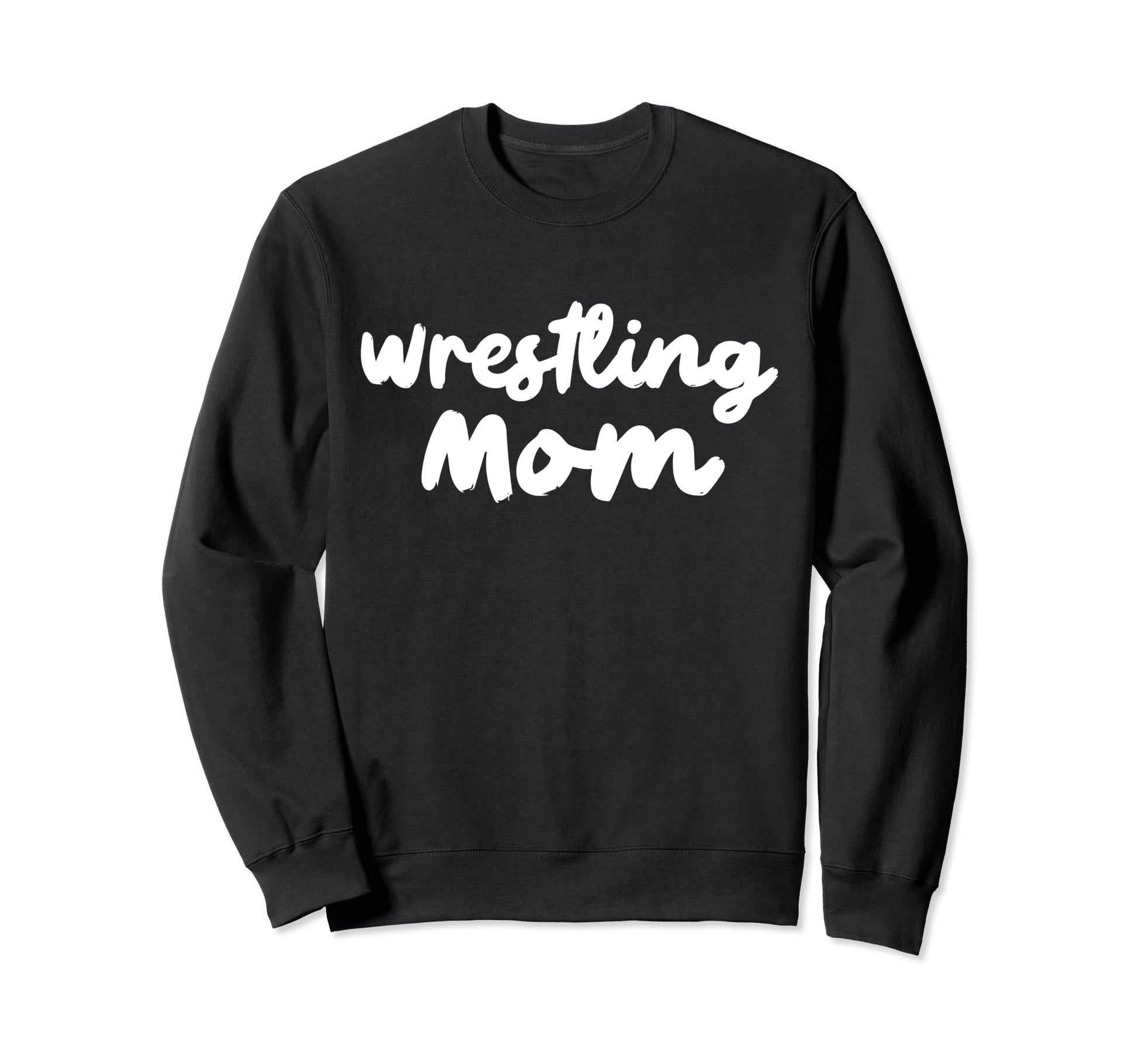 Wrestling Mom Typography Gifts T-Shirt - Casual Everyday Wear Men Women - T-Shirt, Sweatshirt, Hoodie