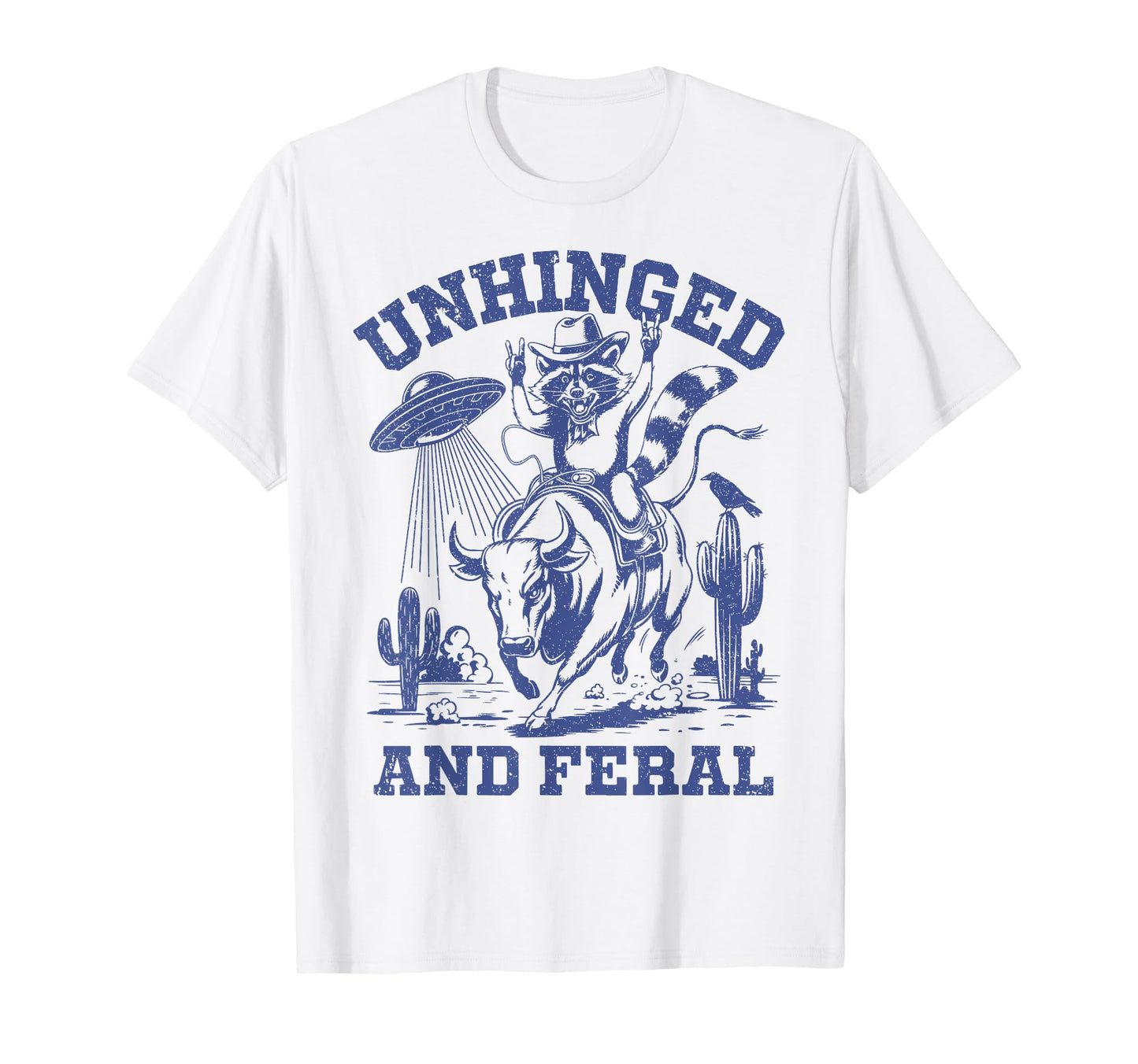 Unhinged And Feral Cowboy Raccoon T-Shirt - Aesthetic Graphic Men Women - T-Shirt, Sweatshirt, Hoodie
