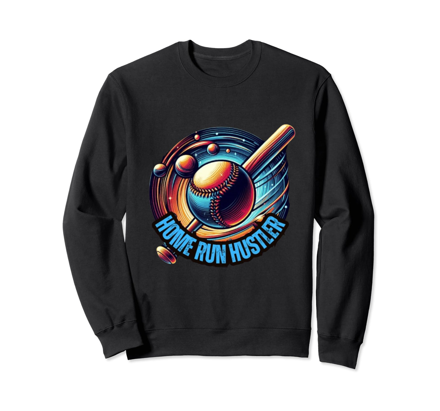 Home Run Hustler Sweatshirt - Novelty Apparel Men Women - T-Shirt, Sweatshirt, Hoodie
